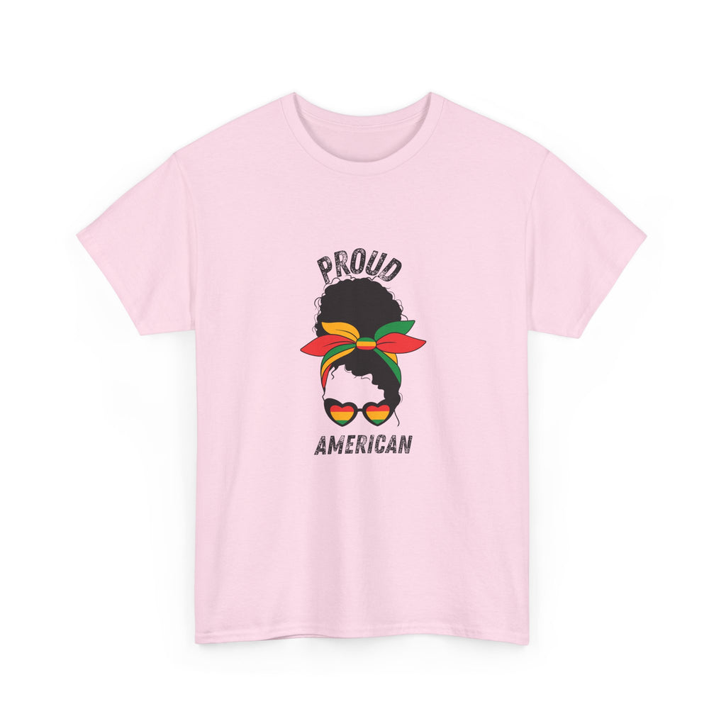 Proud American -- Empowerment Tee Shirt