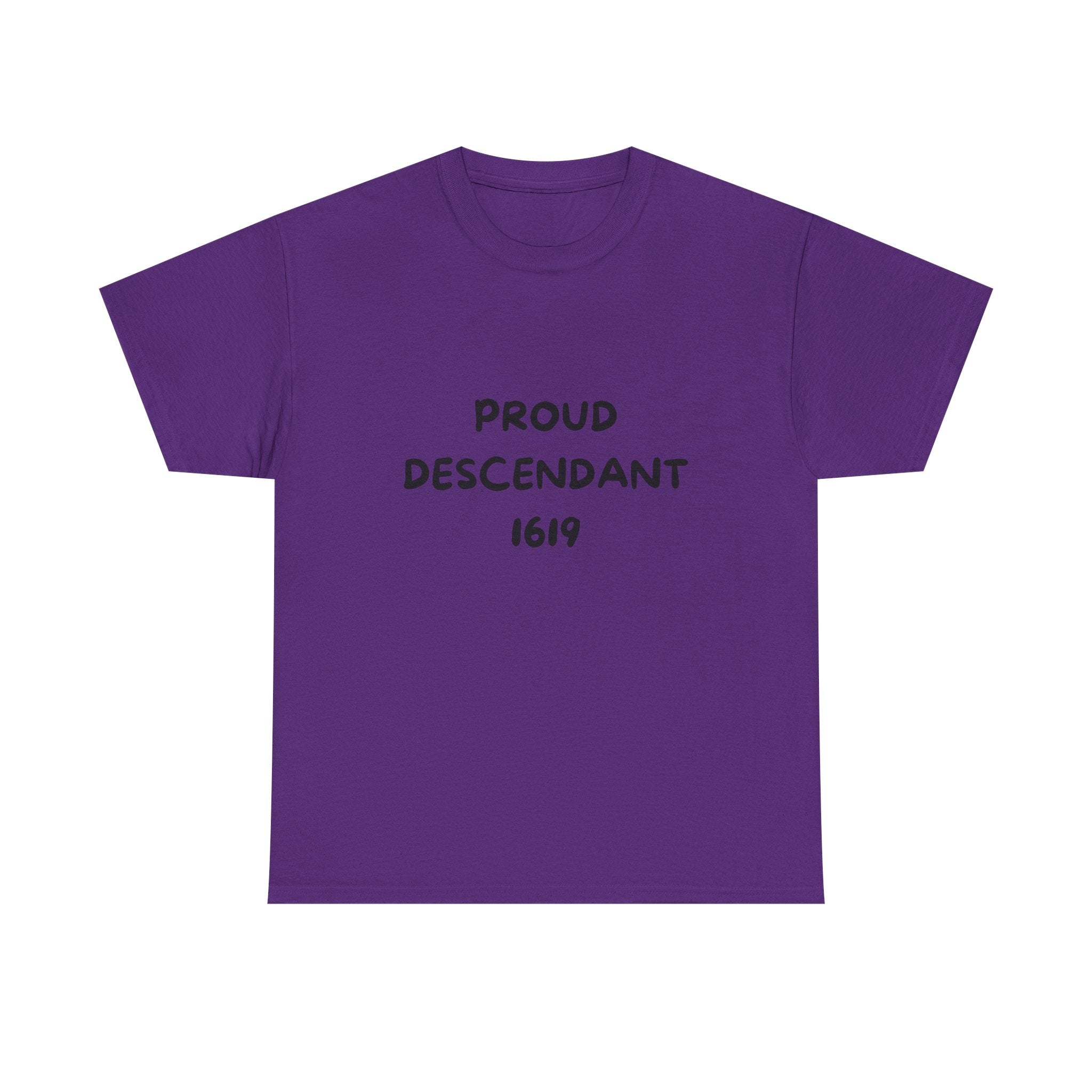 Proud Descendant 1619 - Tee Shirt