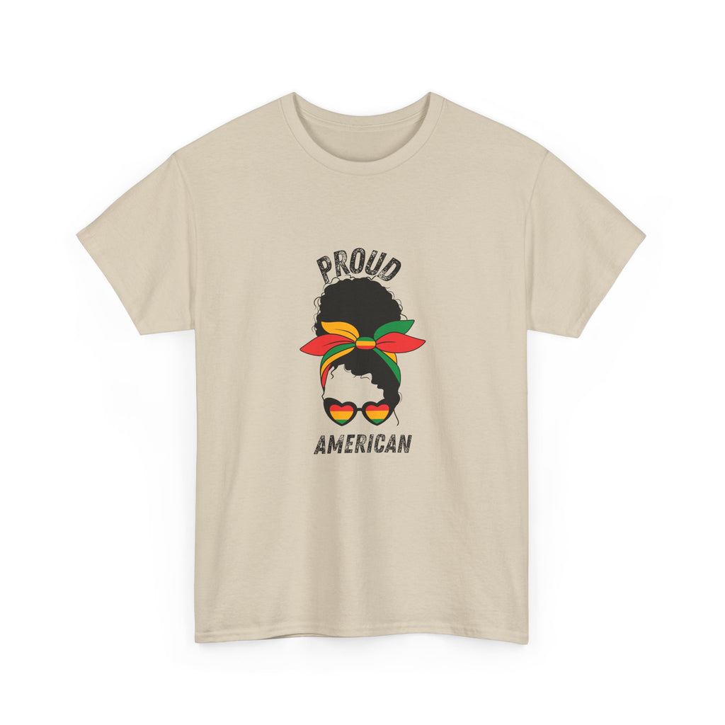 Proud American -- Empowerment Tee Shirt