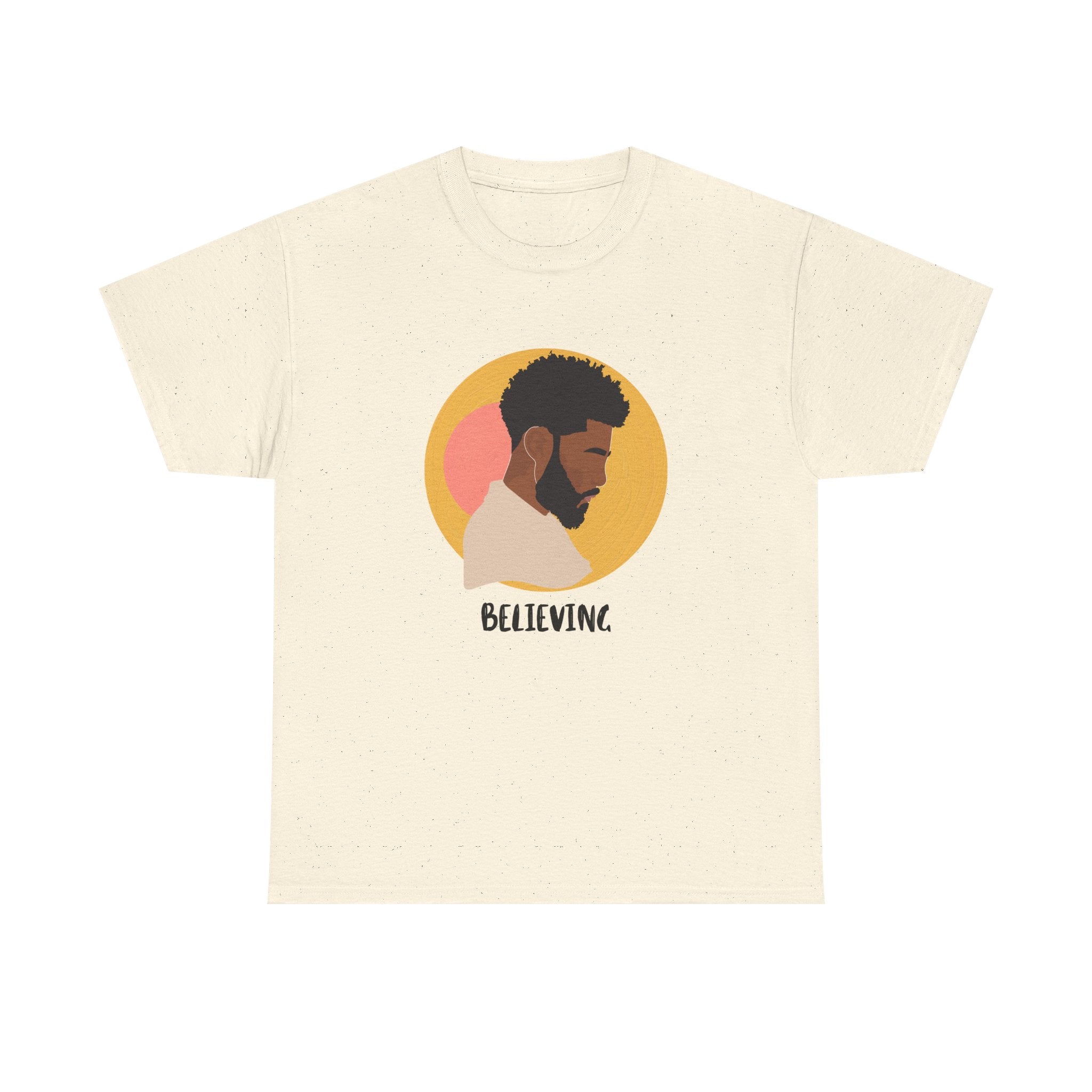 Believing — Empowerment Tee Shirt
