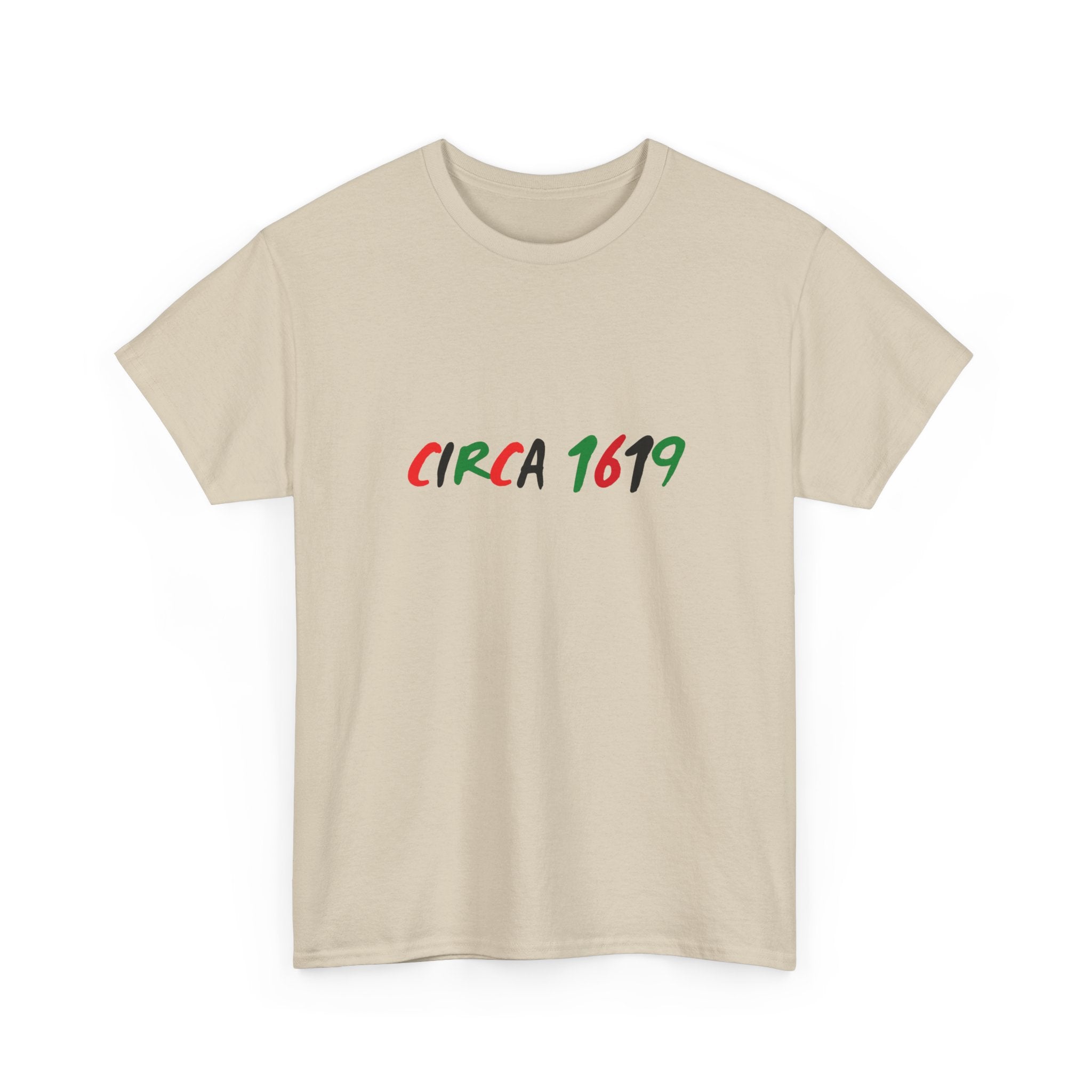 CIRCA 1619 -- Empowerment Tee Shirt