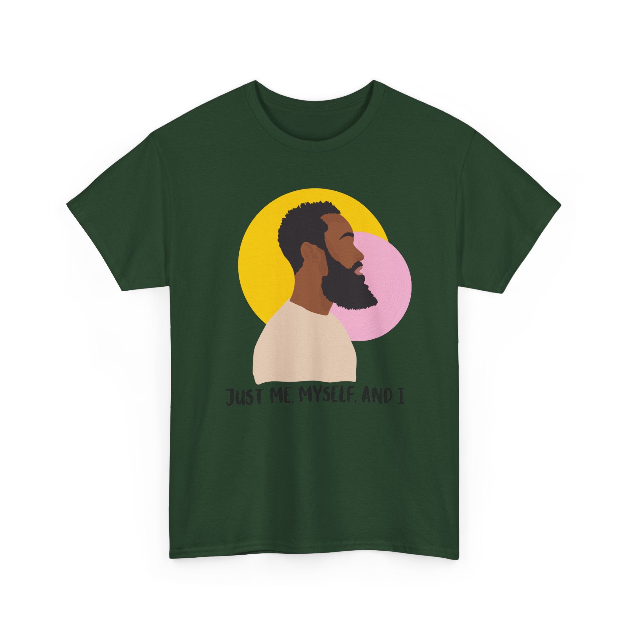 Just Me, Myself and I Tee — Empowerment Tee Shirt