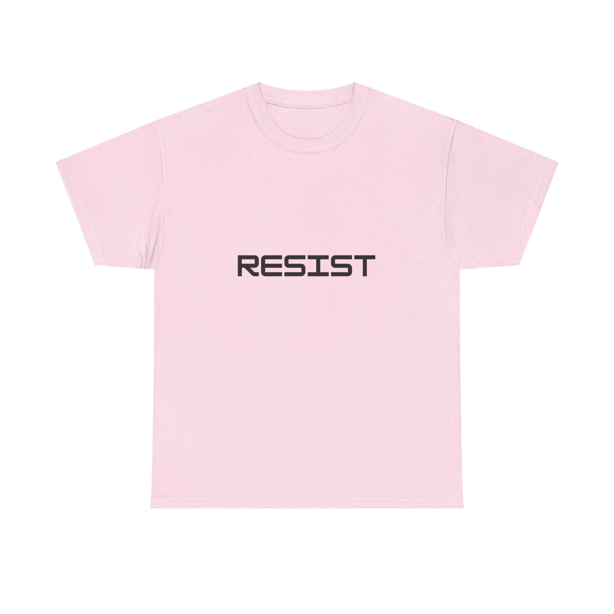 Resist  — Empowerment Tee Shirt