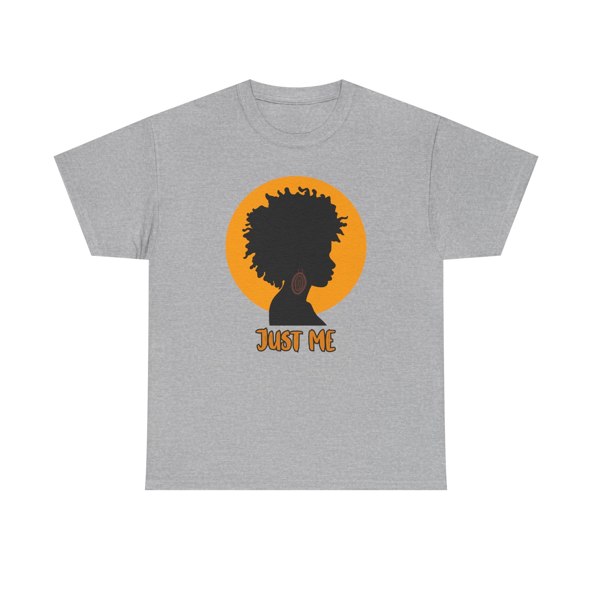 Just Me -- Empowerment Tee Shirt