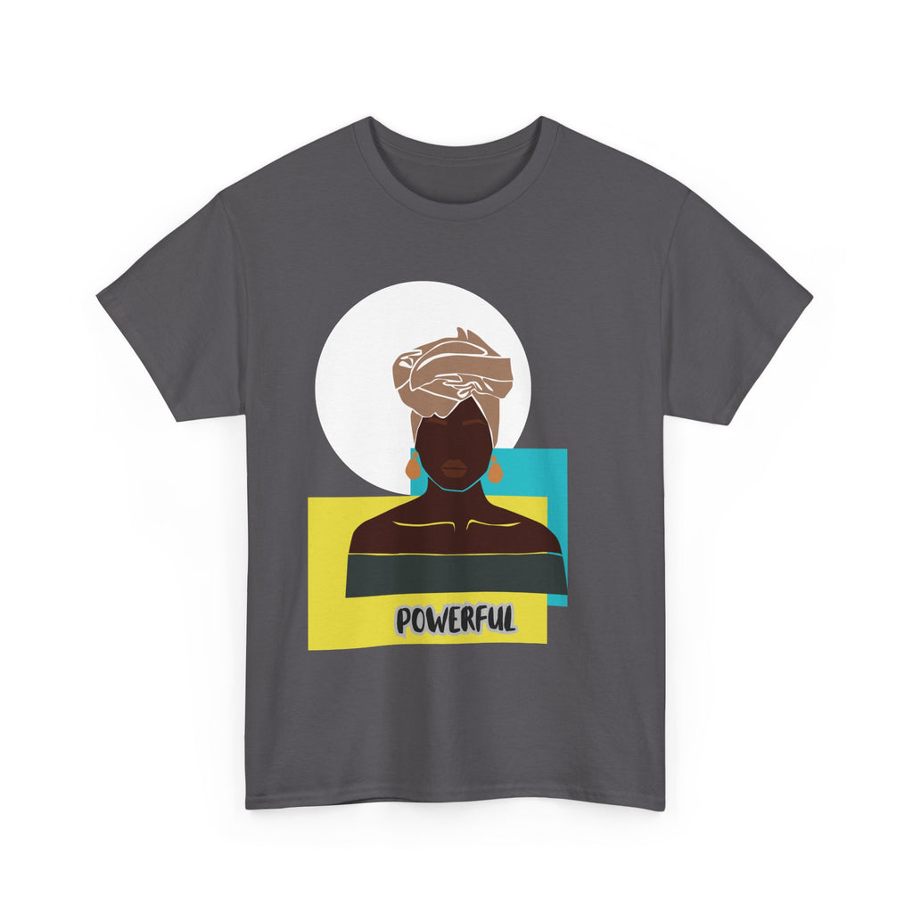 Powerful - Empowerment Tee Shirt