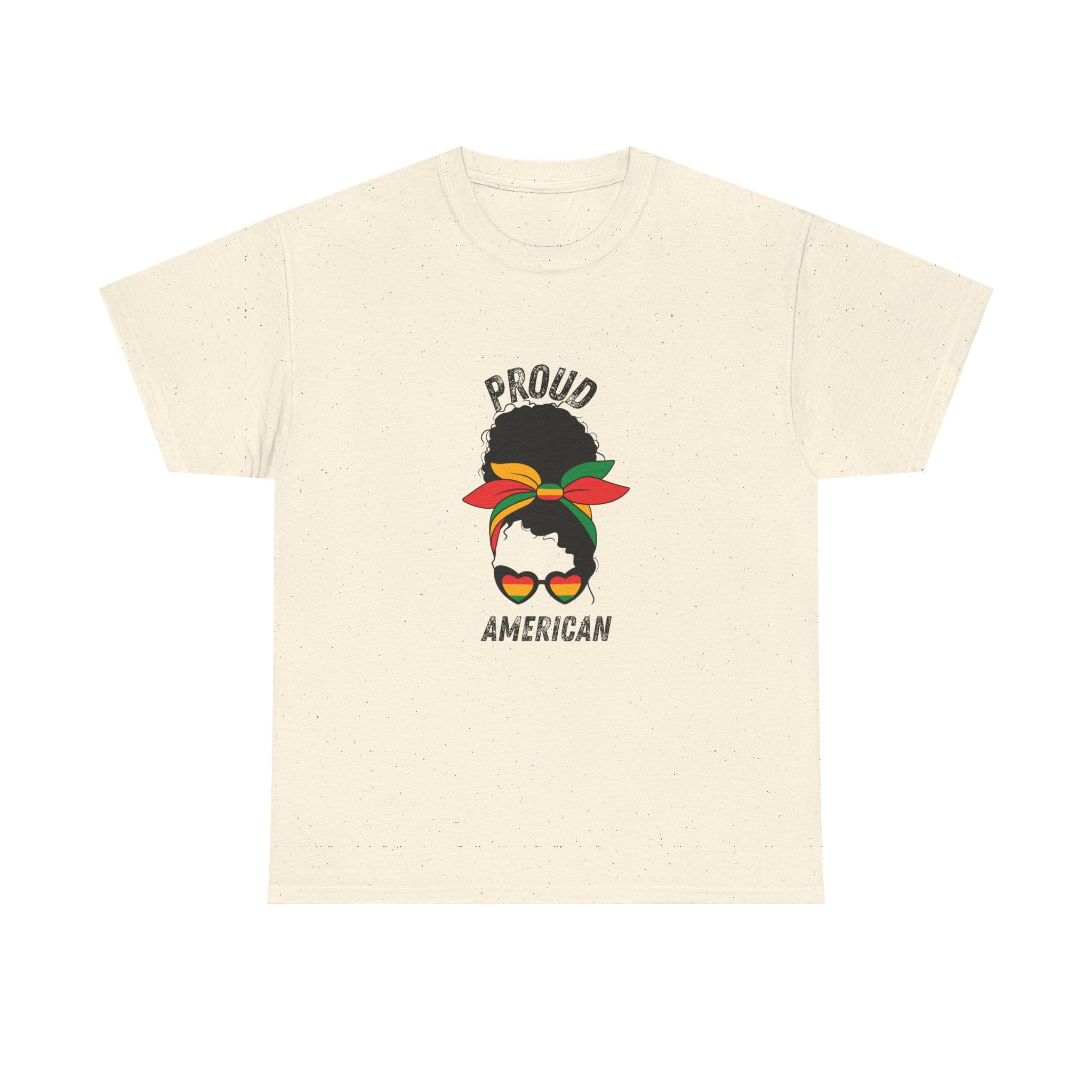 Proud American -- Empowerment Tee Shirt
