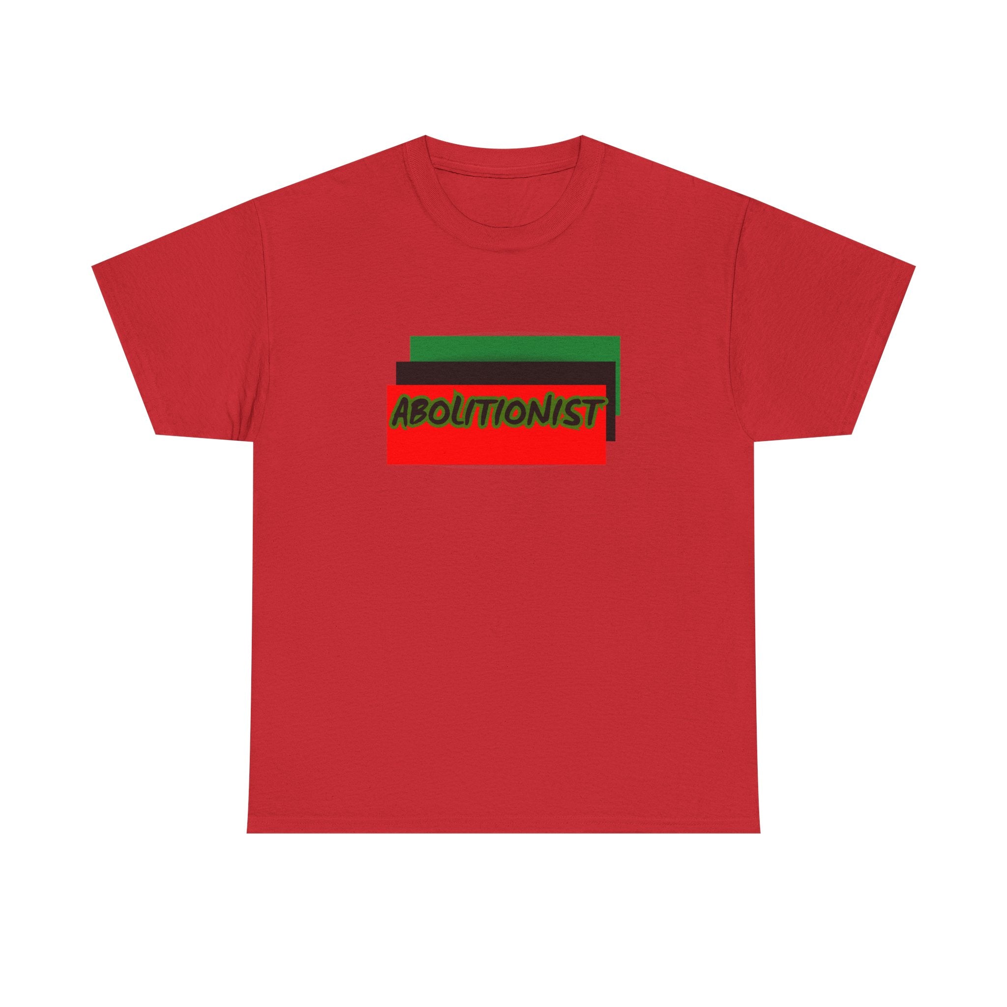 Abolitionist — Empowerment Tee Shirt