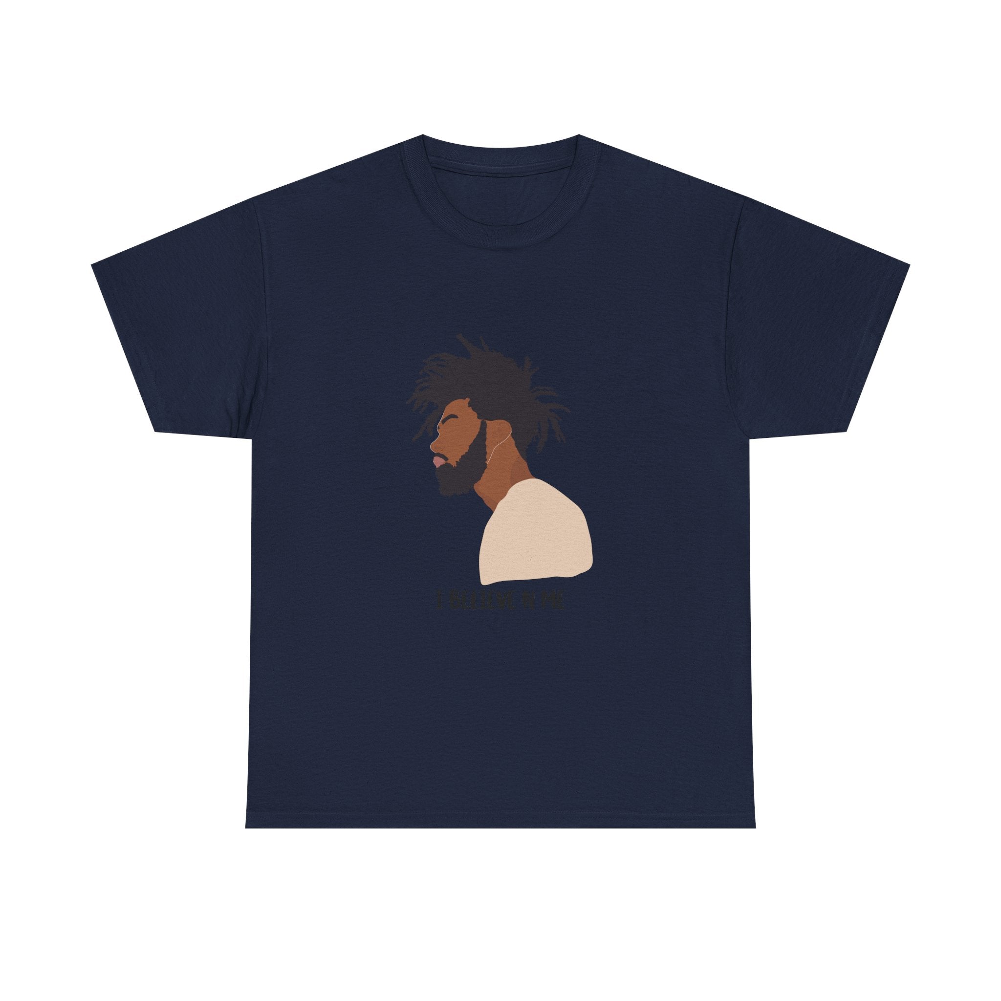 I Believe in Me -- Empowerment Tee Shirt