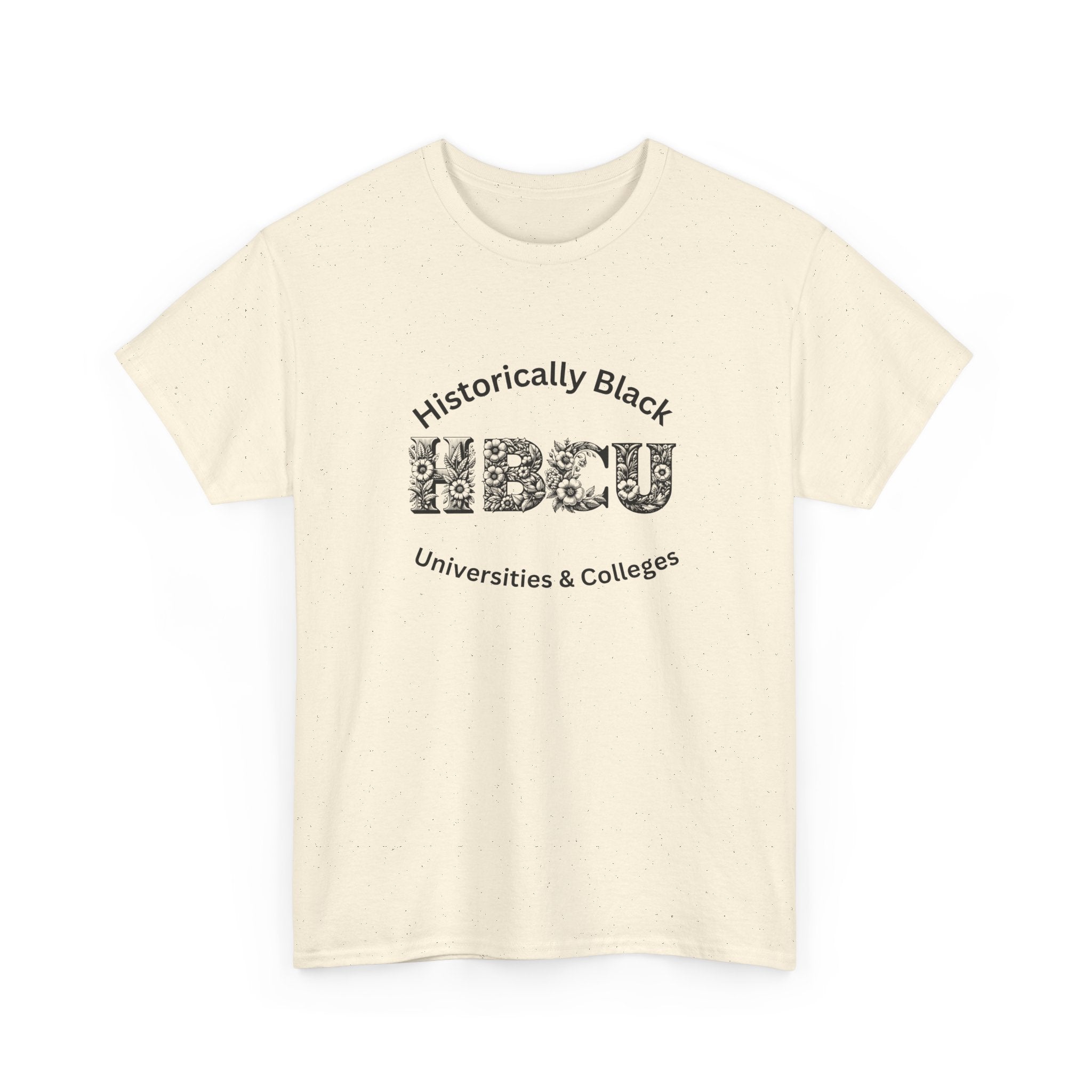 HBCU Historically Black Universities & Colleges - Empowerment Tee Shirt