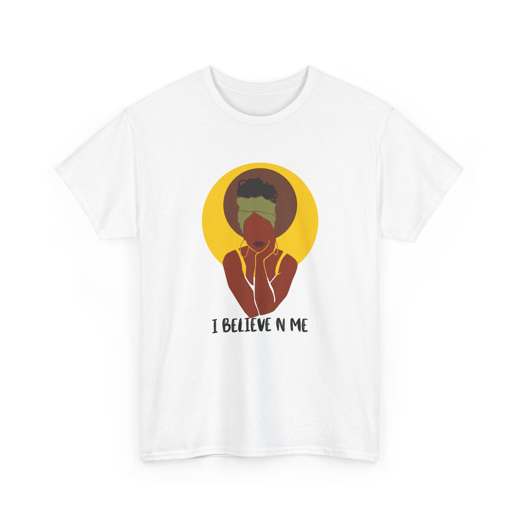 I Believe In Me - Empowerment Tee