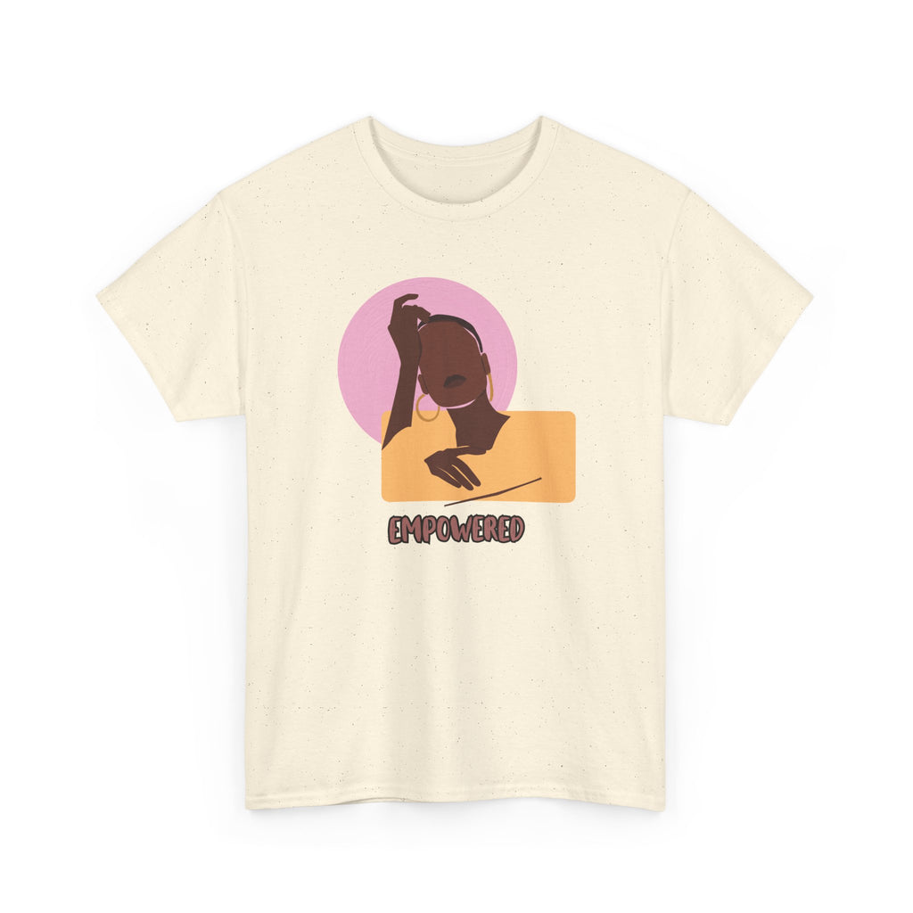 Empowered Woman - Empowerment Tee Shirt