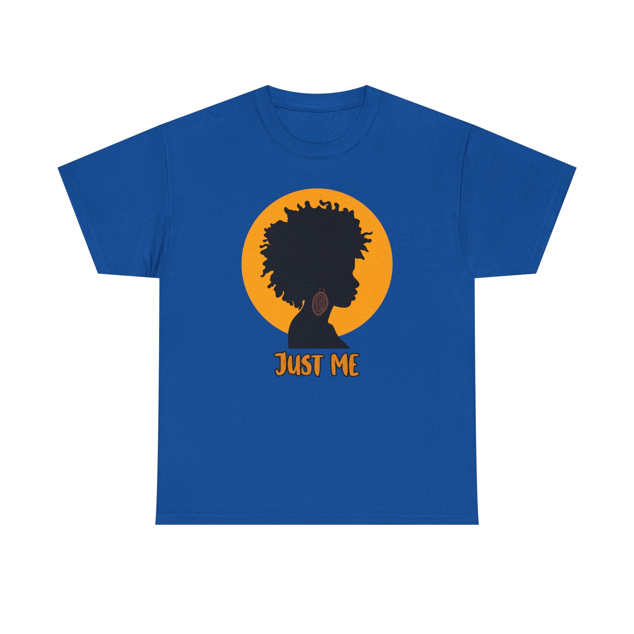 Just Me -- Empowerment Tee Shirt