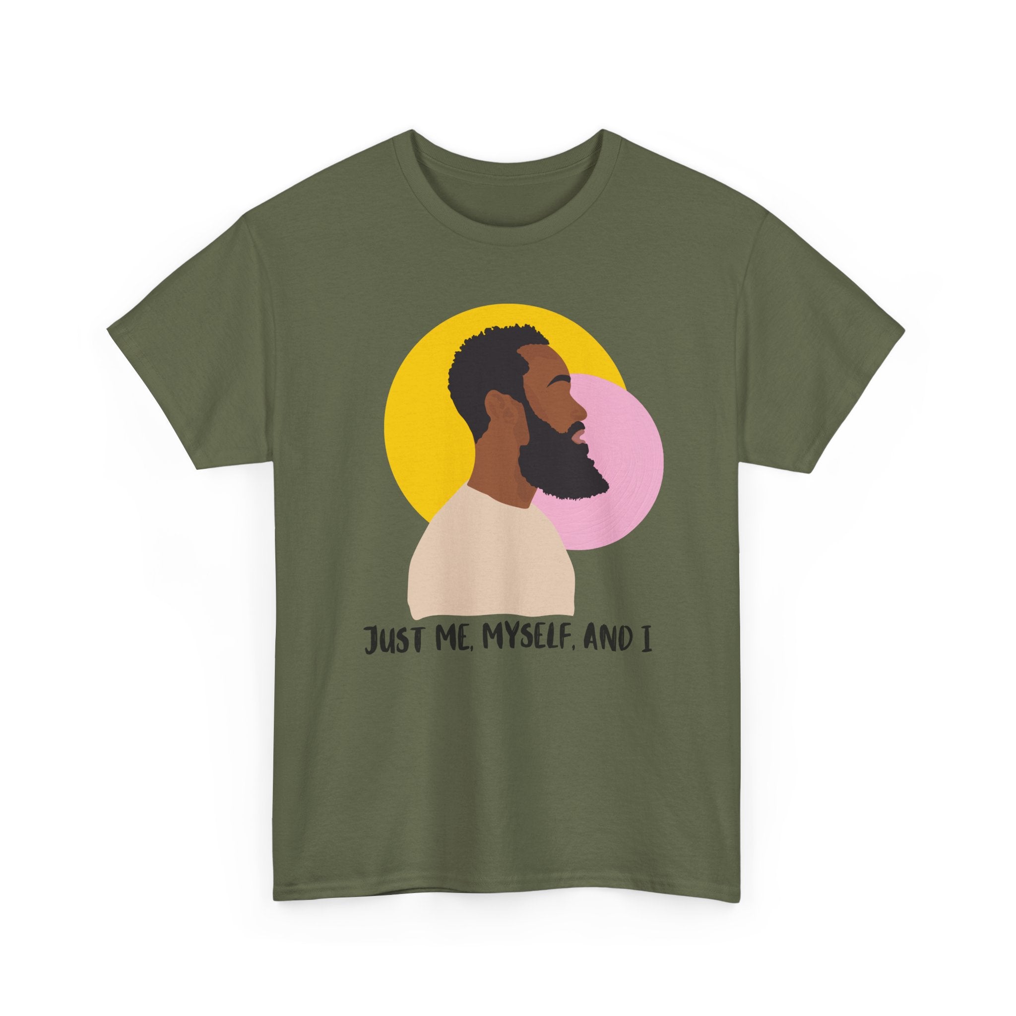 Just Me, Myself and I Tee — Empowerment Tee Shirt