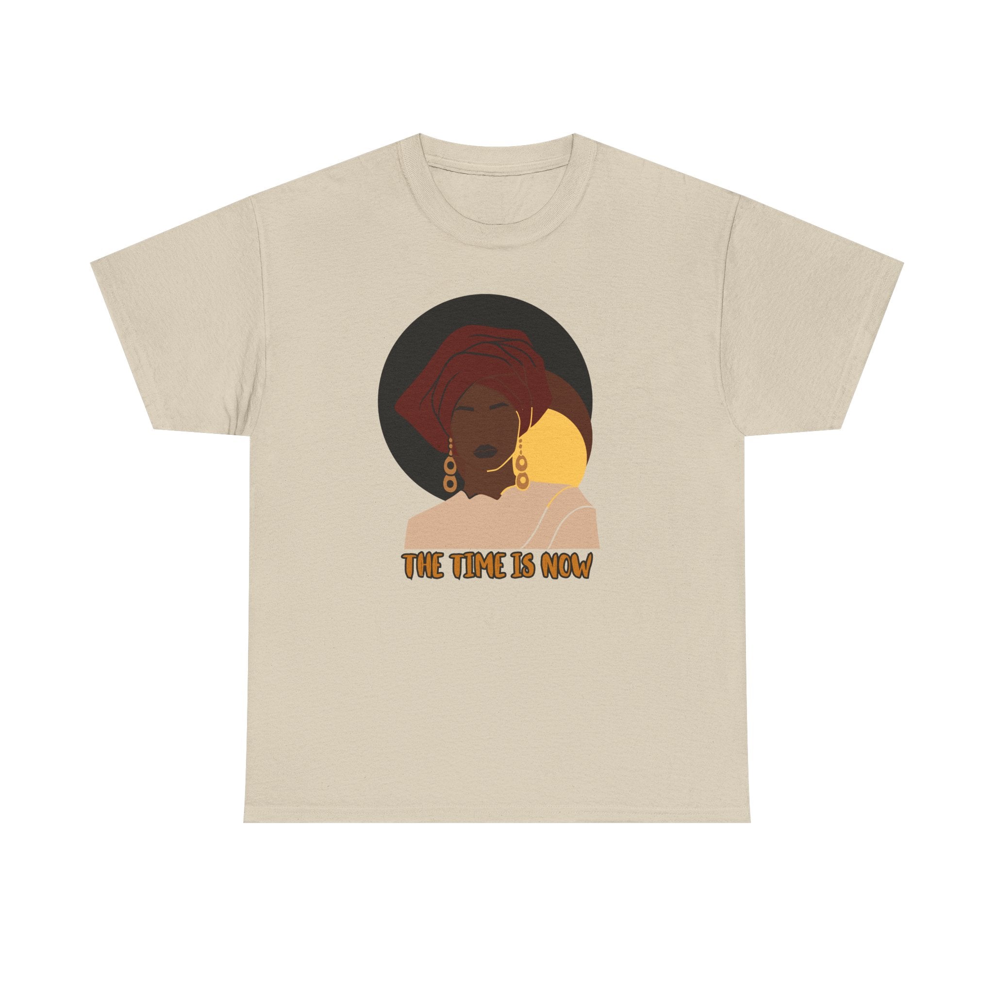 The Time Is Now - Empowerment Tee Shirt
