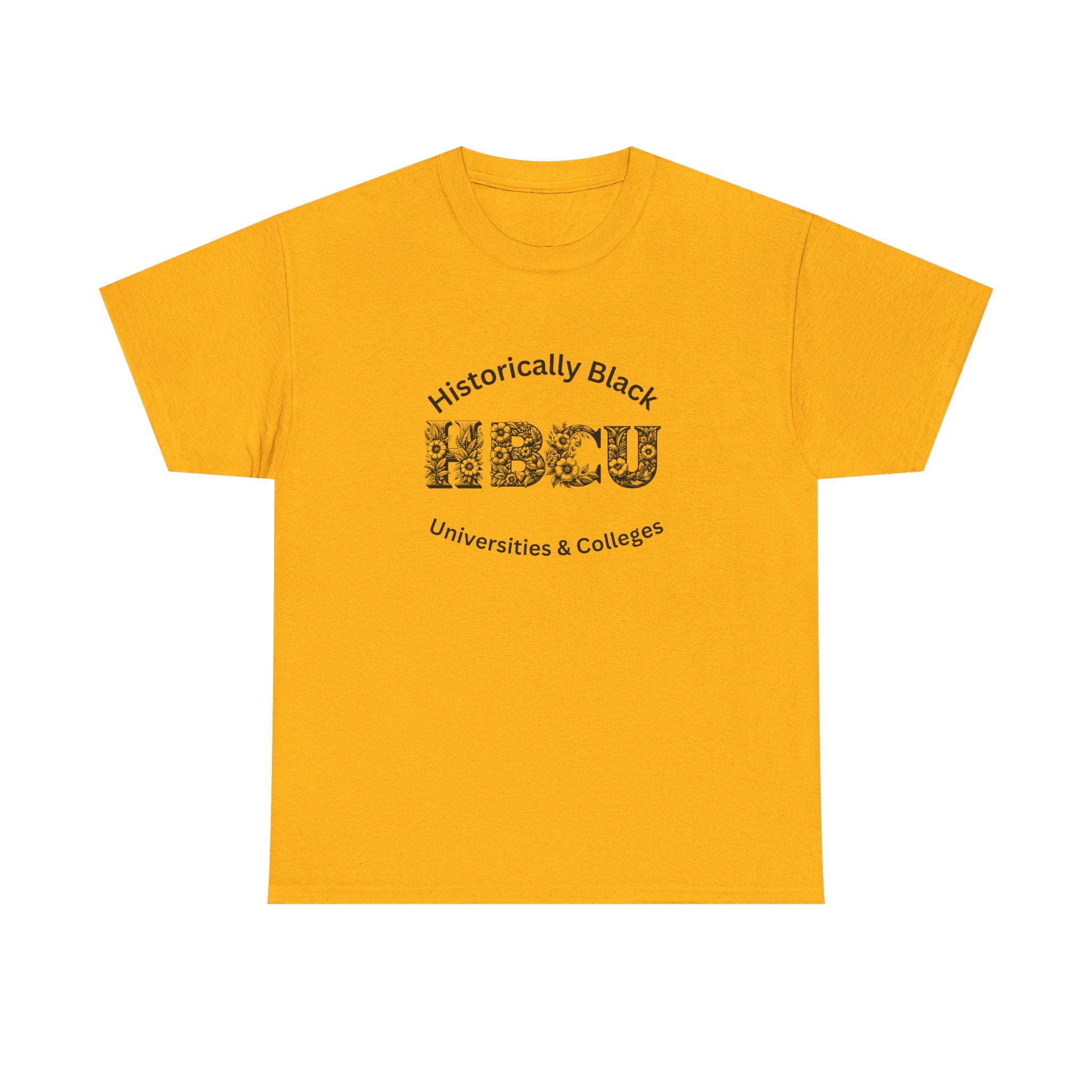 HBCU Historically Black Universities & Colleges - Empowerment Tee Shirt