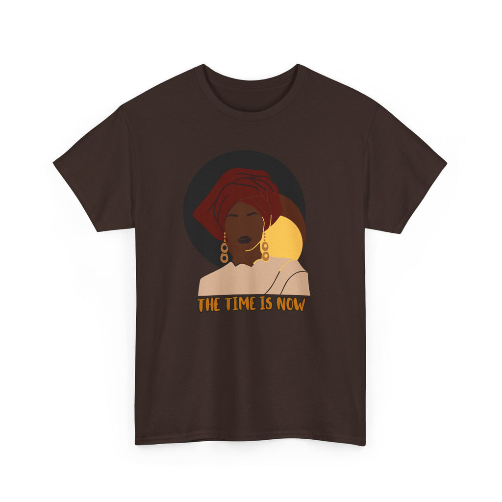 The Time Is Now - Empowerment Tee Shirt