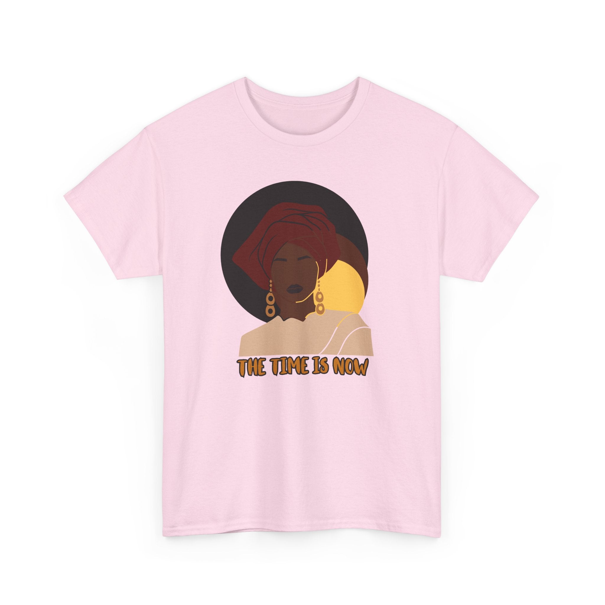 The Time Is Now - Empowerment Tee Shirt