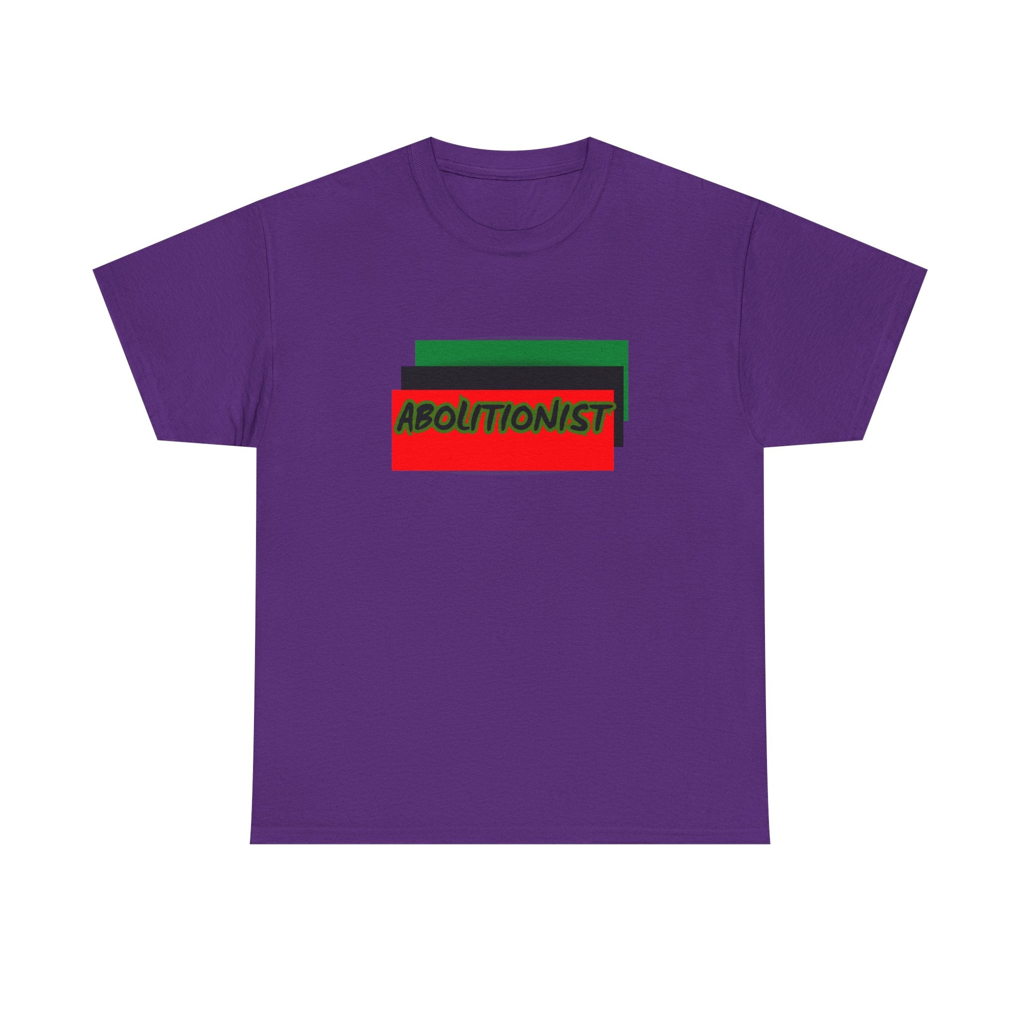 Abolitionist — Empowerment Tee Shirt