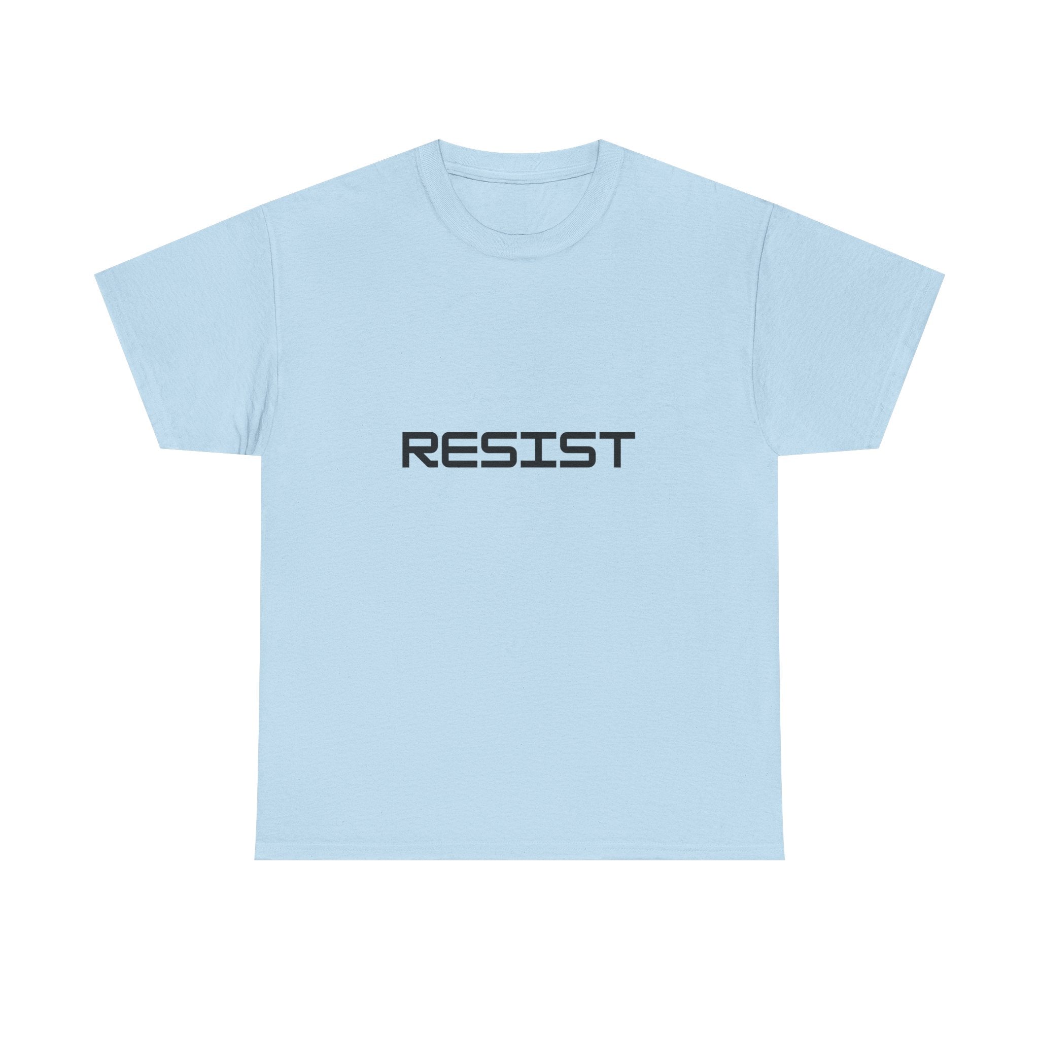 Resist  — Empowerment Tee Shirt