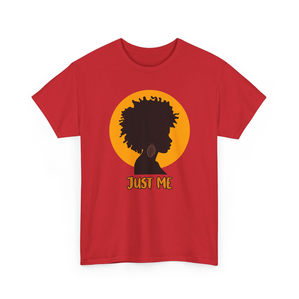 Just Me -- Empowerment Tee Shirt