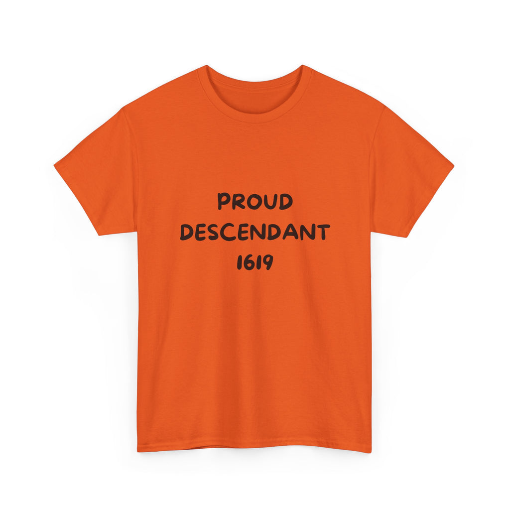 Proud Descendant 1619 - Tee Shirt