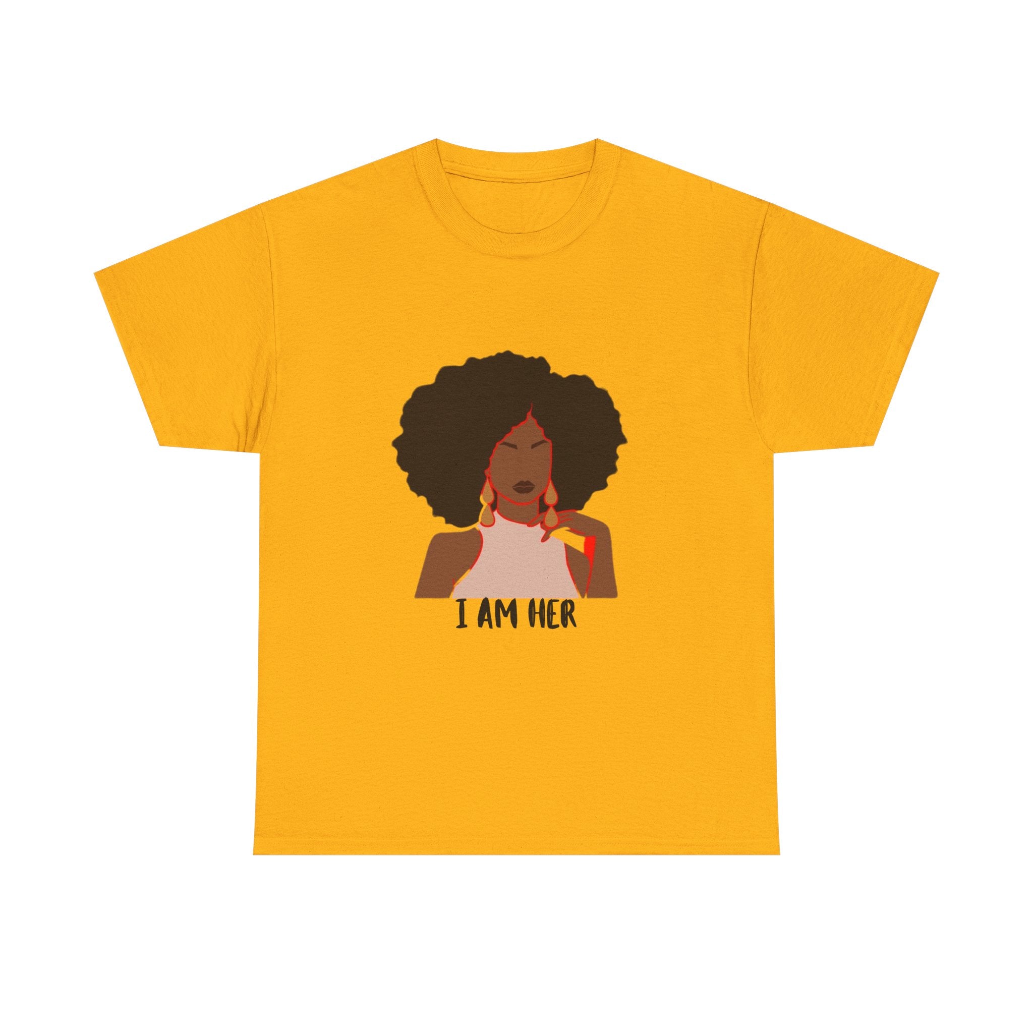 I Am Her — Empowerment Tee Shirt