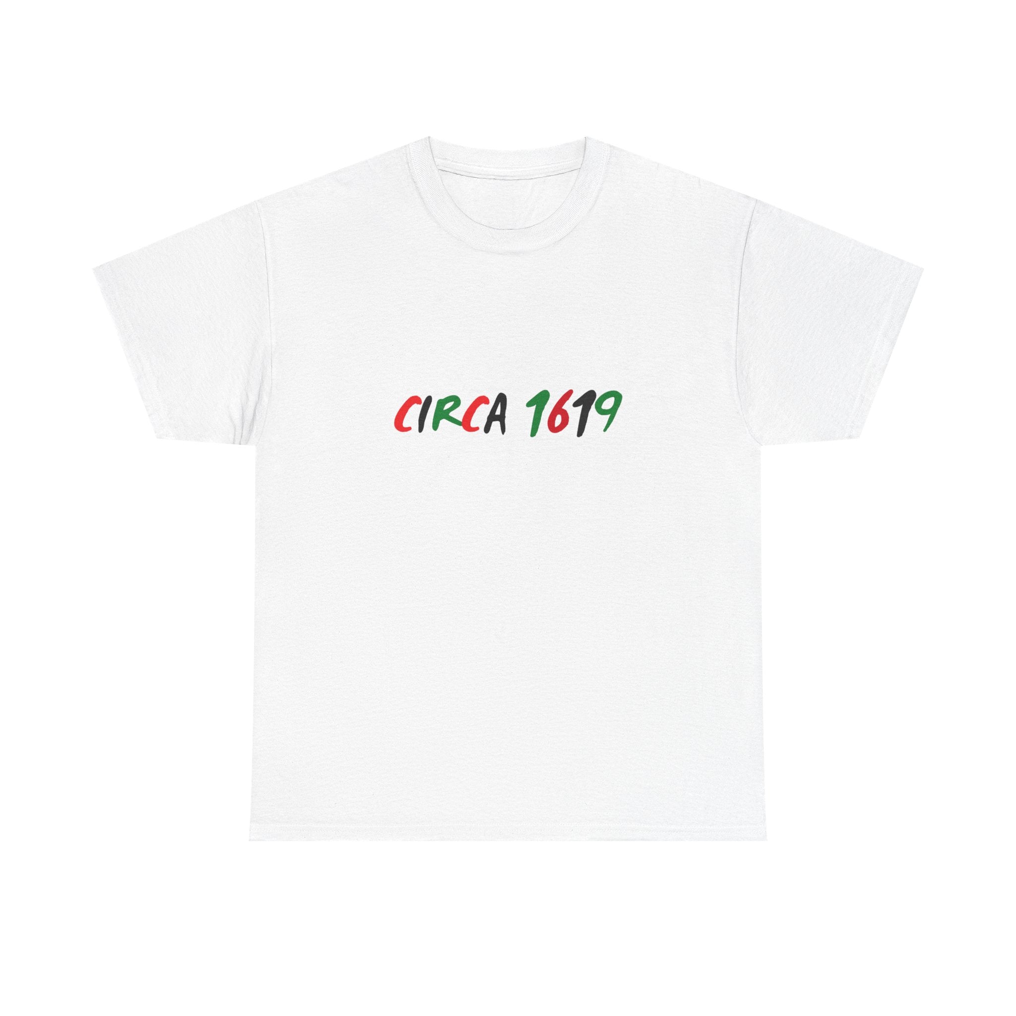 CIRCA 1619 -- Empowerment Tee Shirt