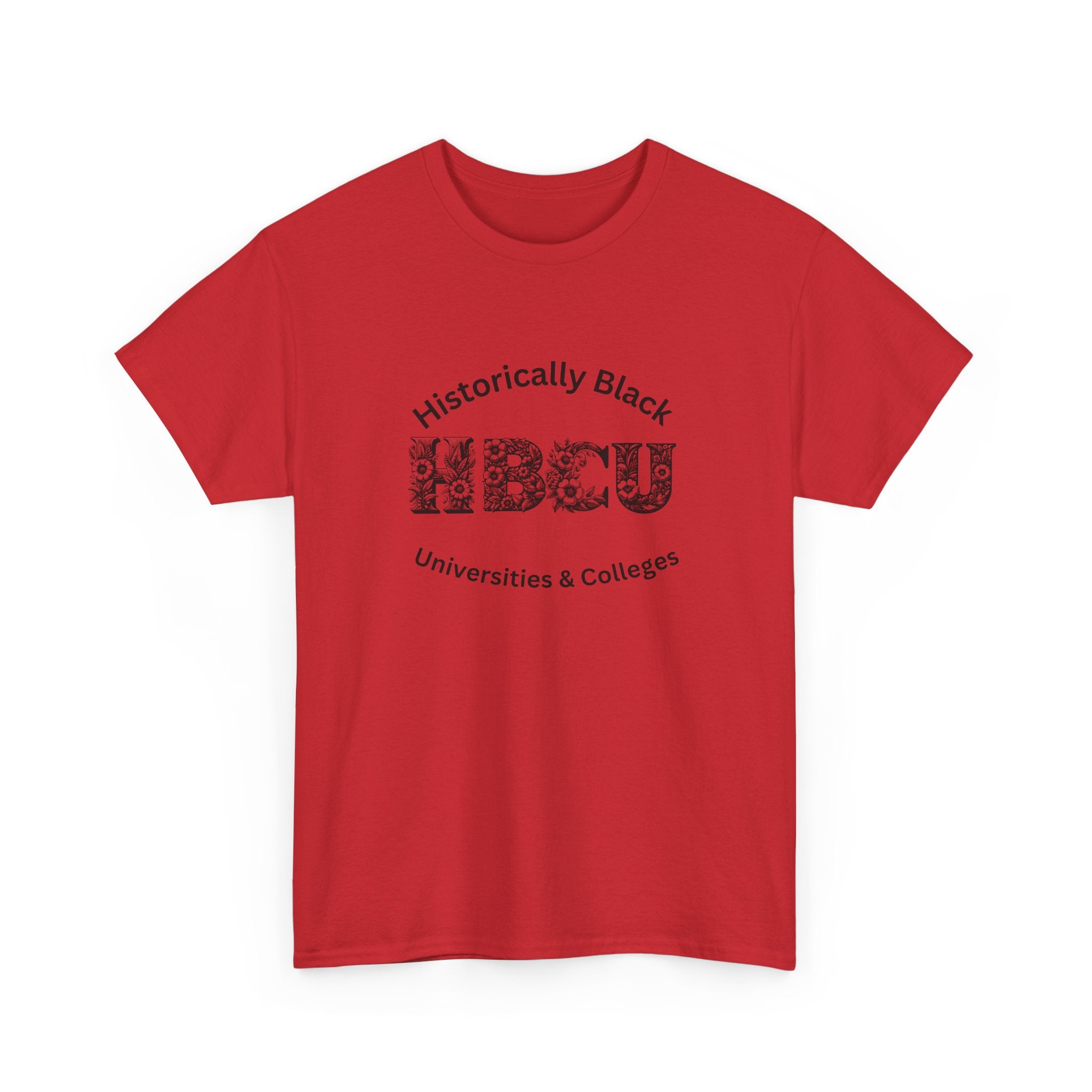HBCU Historically Black Universities & Colleges - Empowerment Tee Shirt