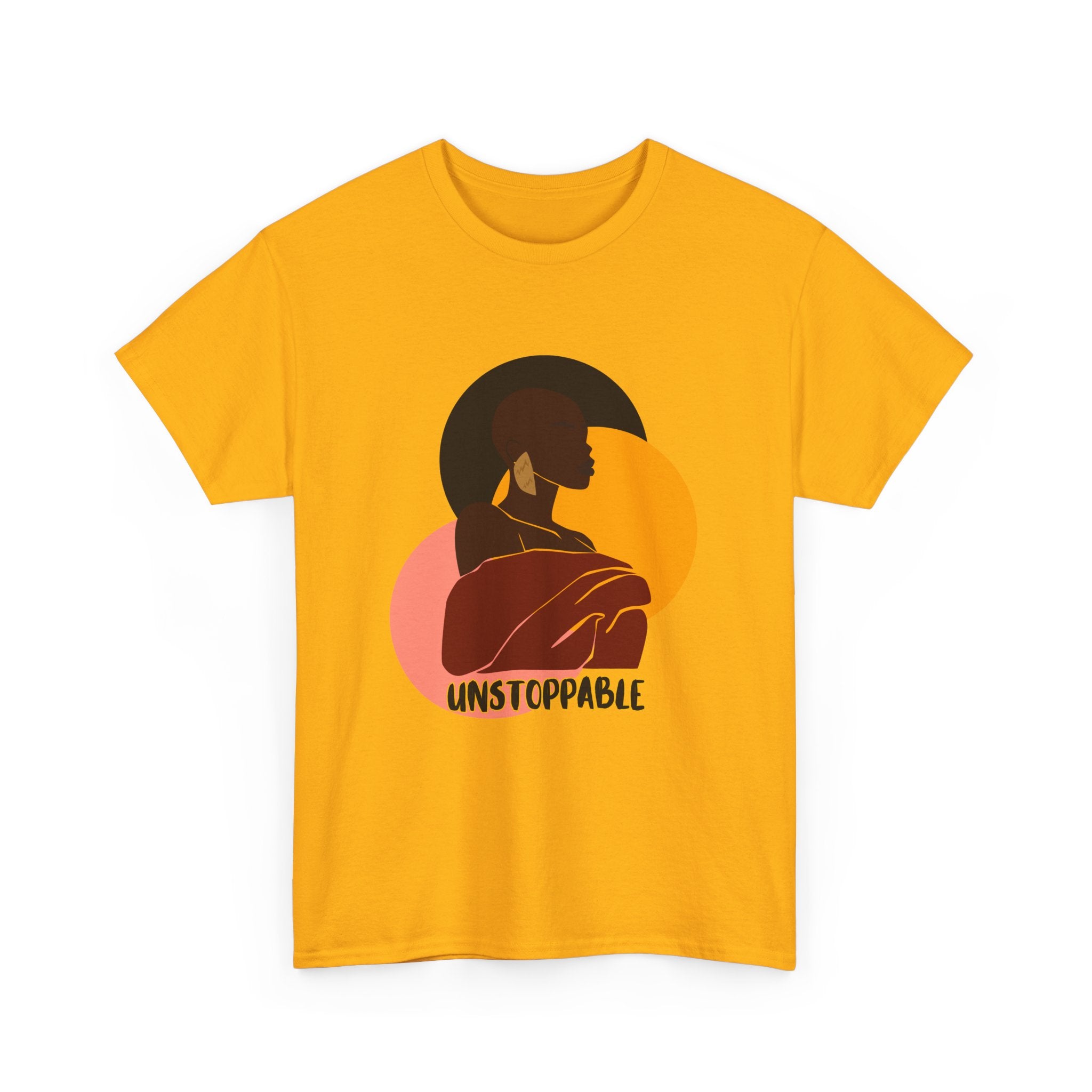 Unstoppable - Empowerment Tee Shirt