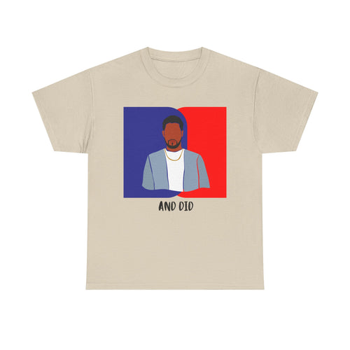 And Did - Empowerment  Tee Shirt
