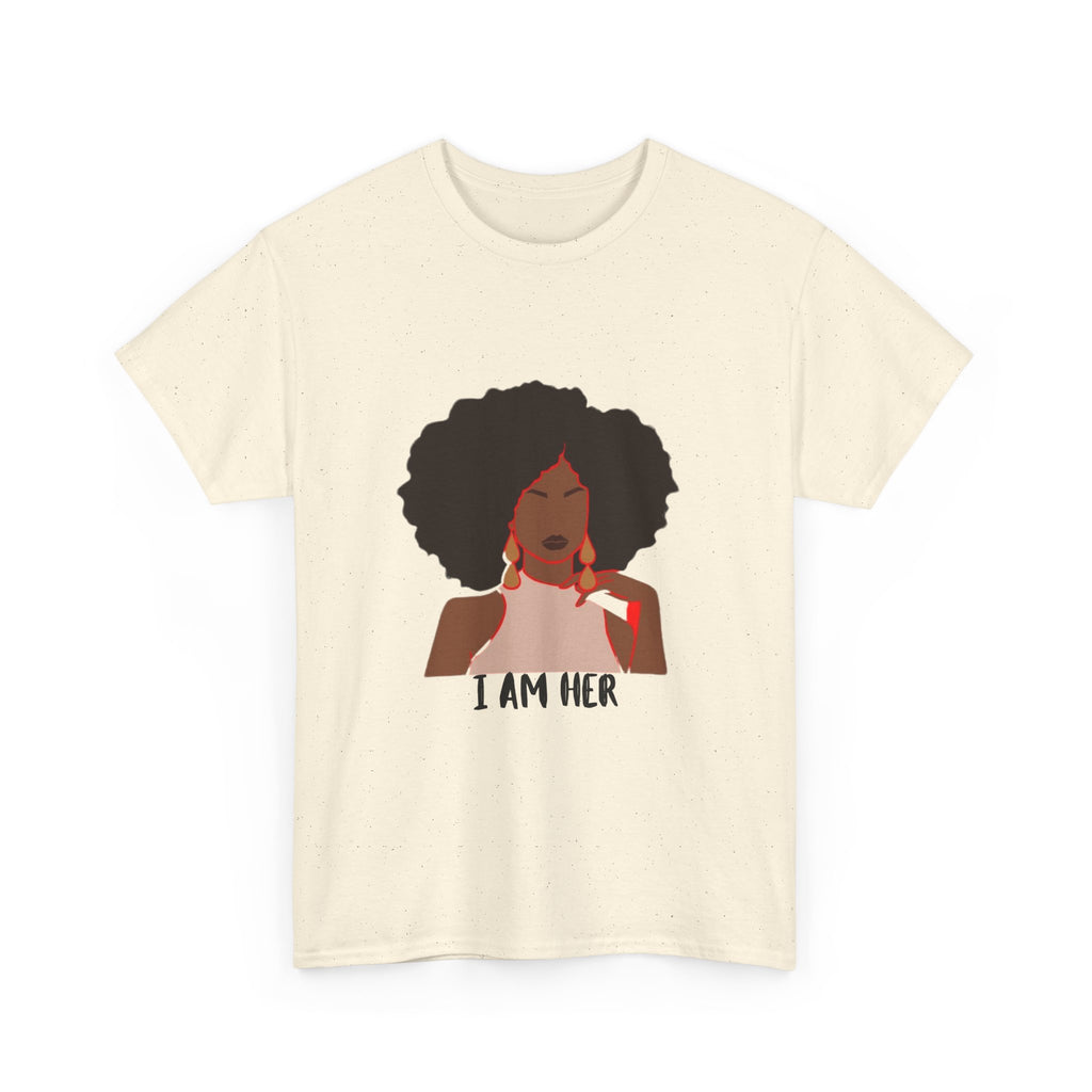 I Am Her — Empowerment Tee Shirt