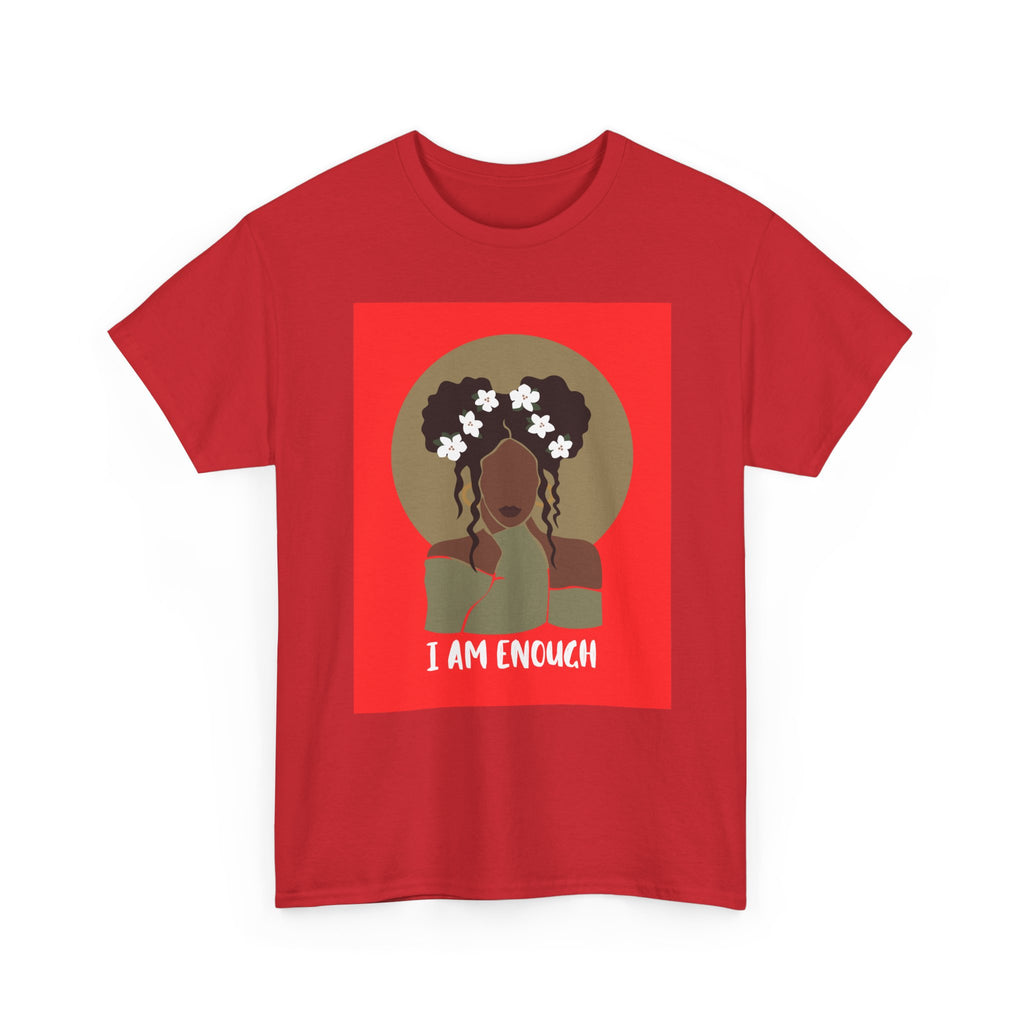I Am Enough — Empowerment Tee Shirt