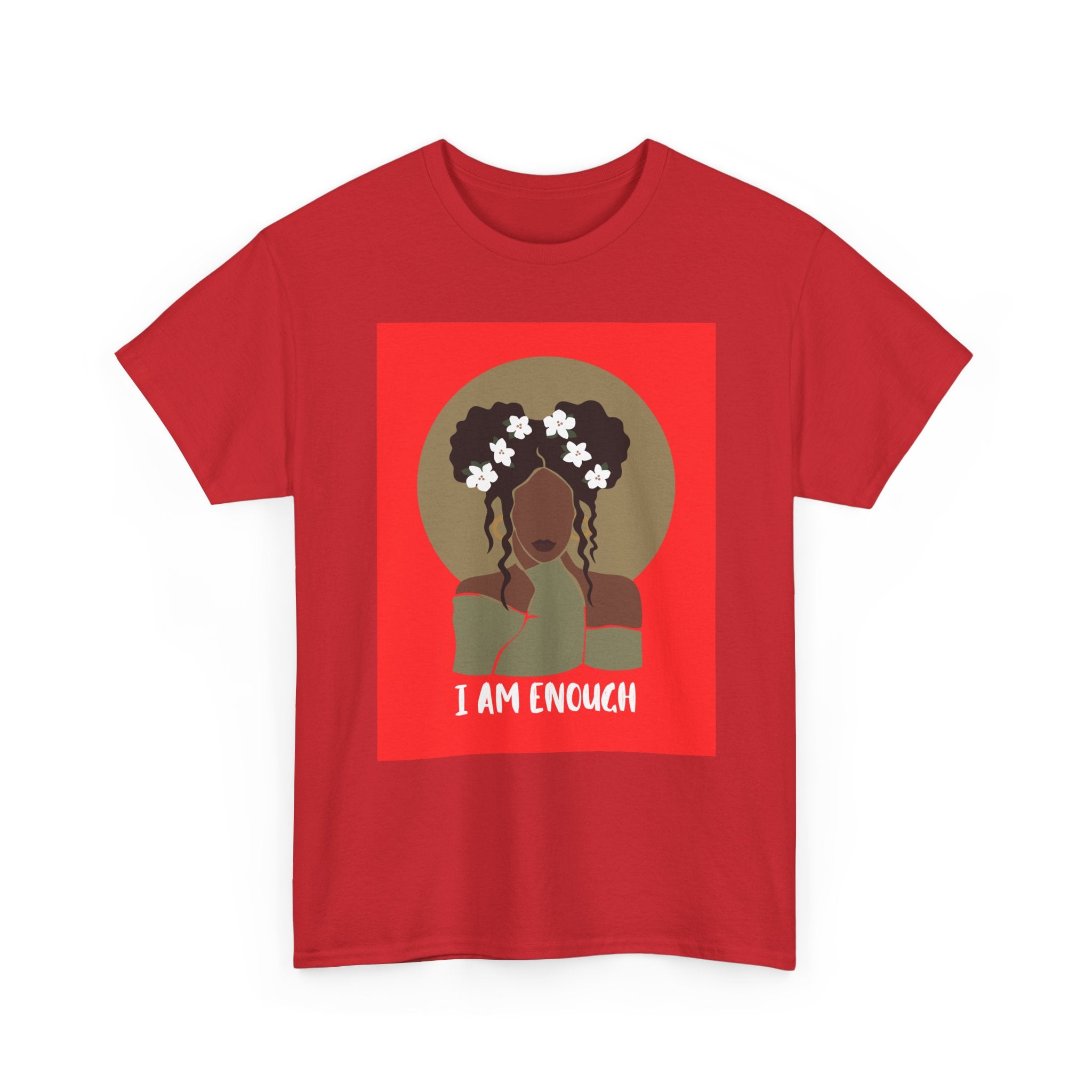 I Am Enough — Empowerment Tee Shirt