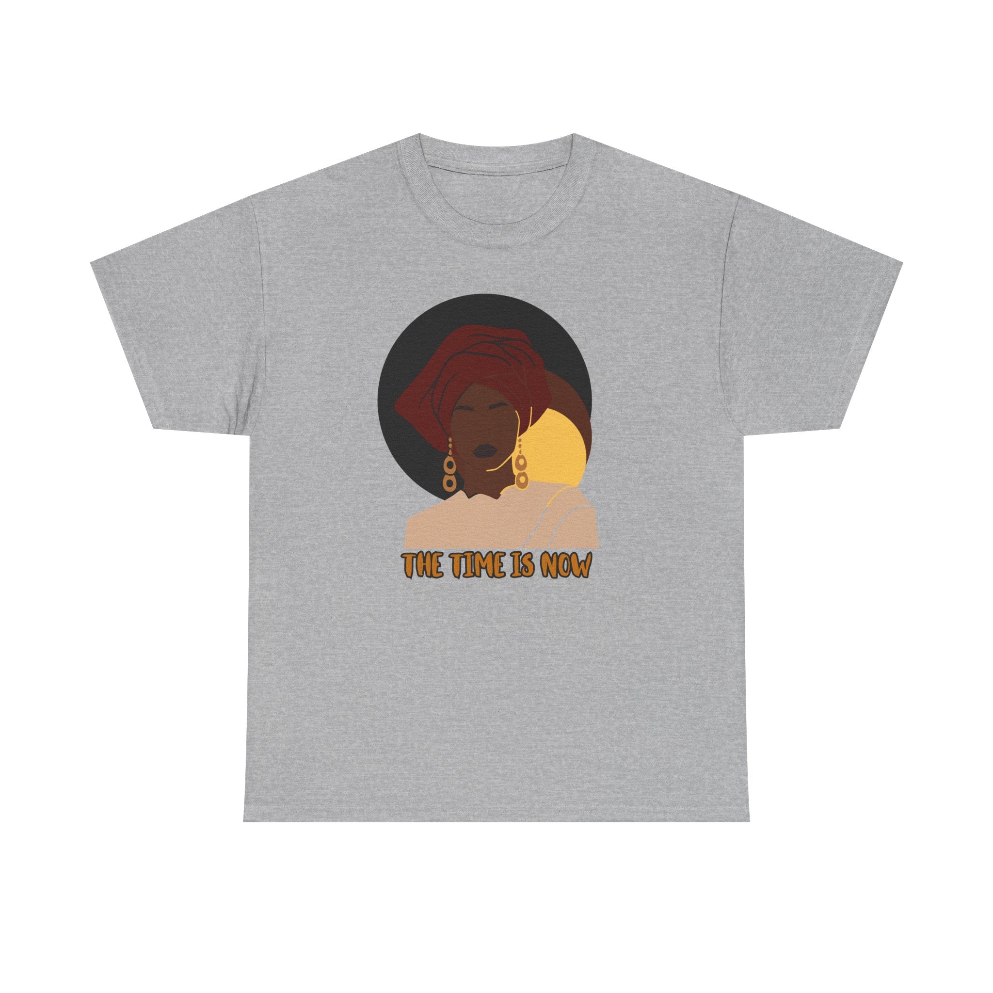 The Time Is Now - Empowerment Tee Shirt