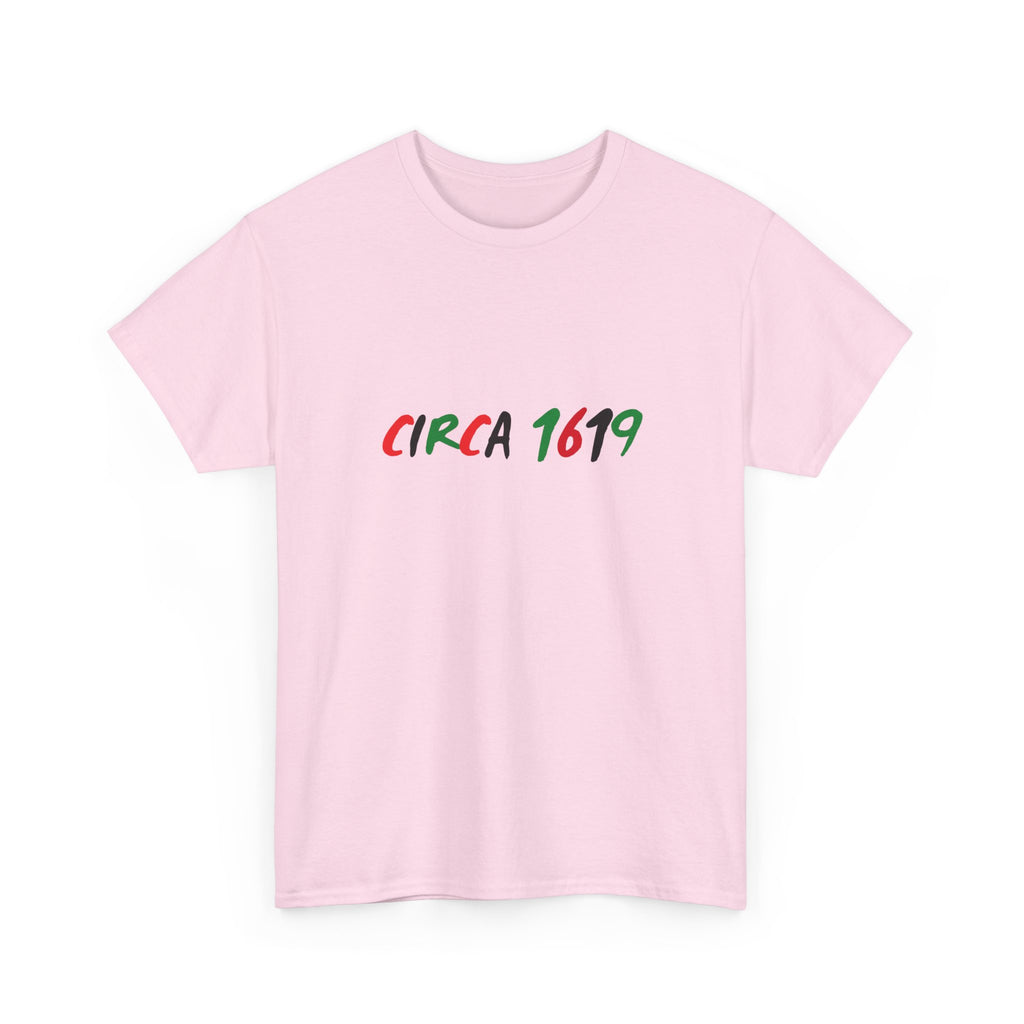 CIRCA 1619 -- Empowerment Tee Shirt