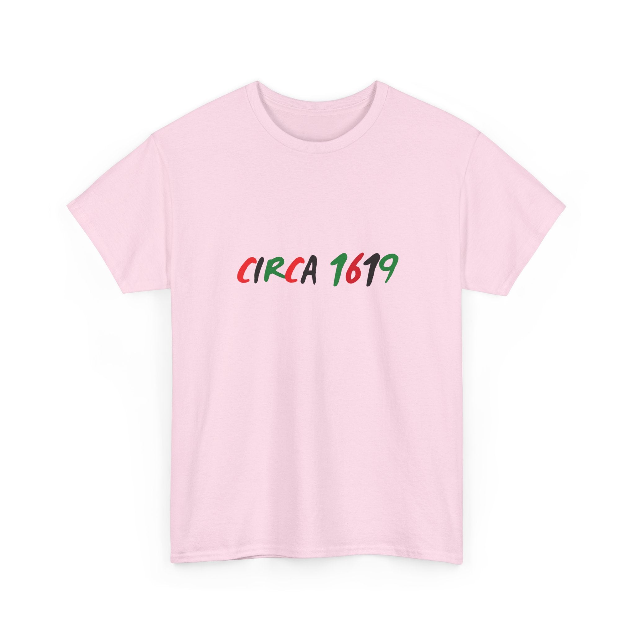 CIRCA 1619 -- Empowerment Tee Shirt