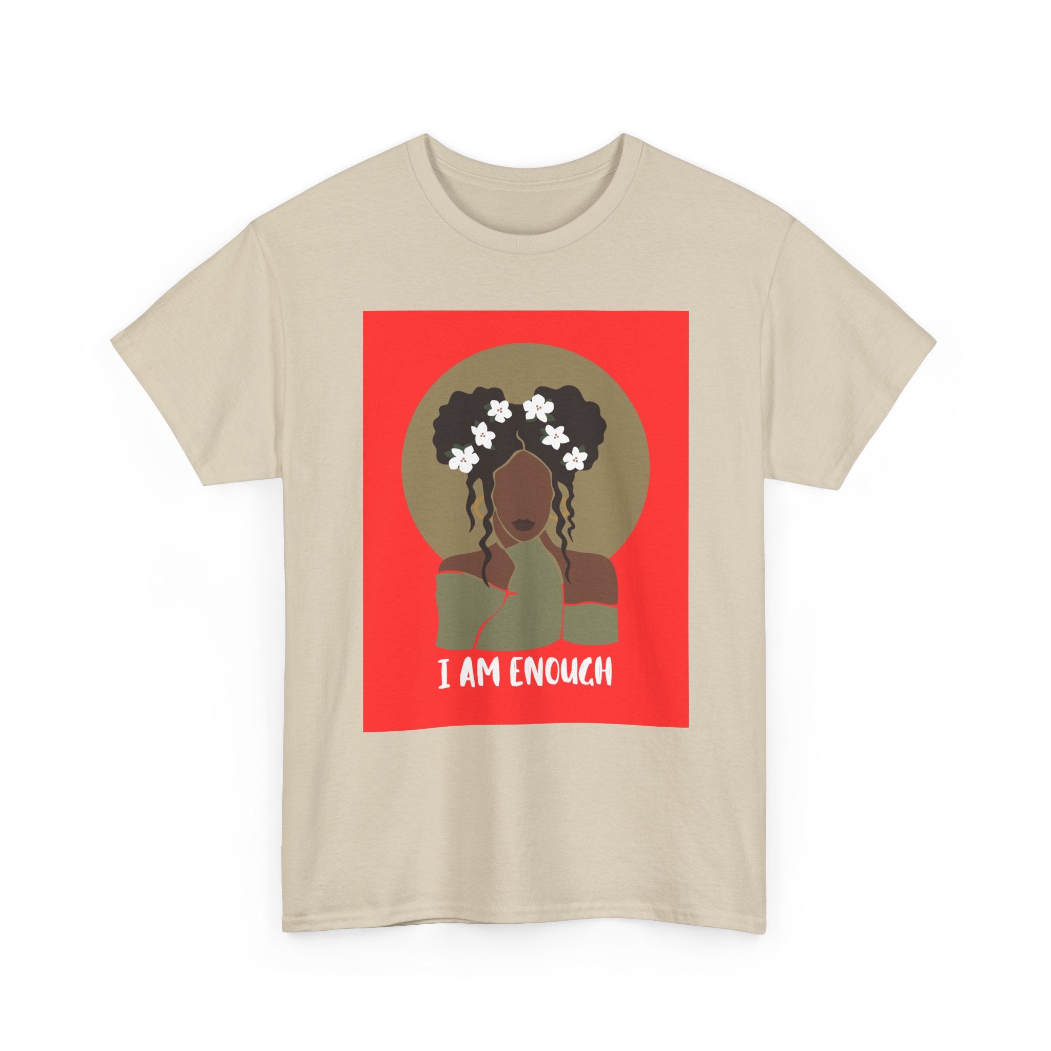 I Am Enough — Empowerment Tee Shirt