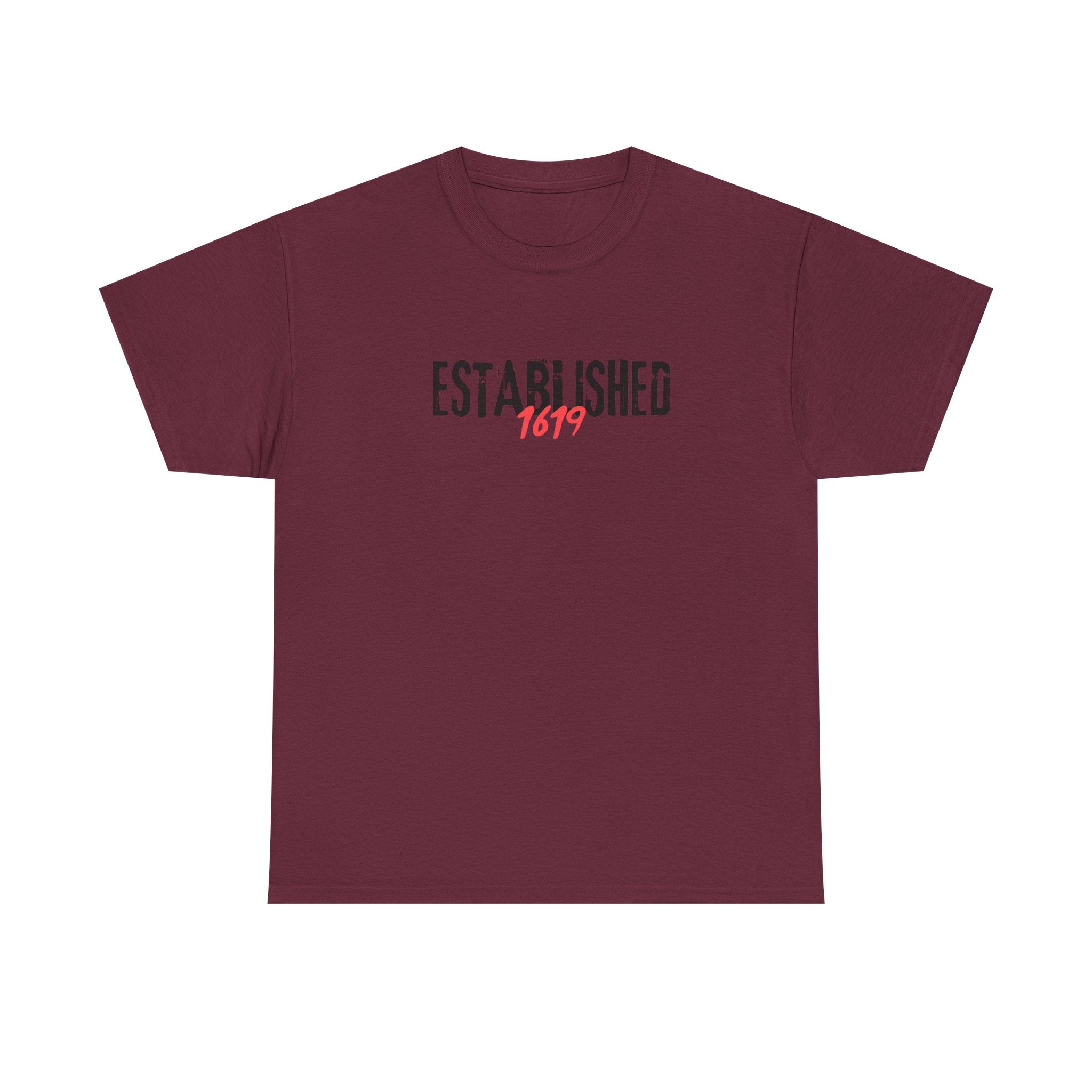 Established 1619 --  Empowerment Tee Shirt