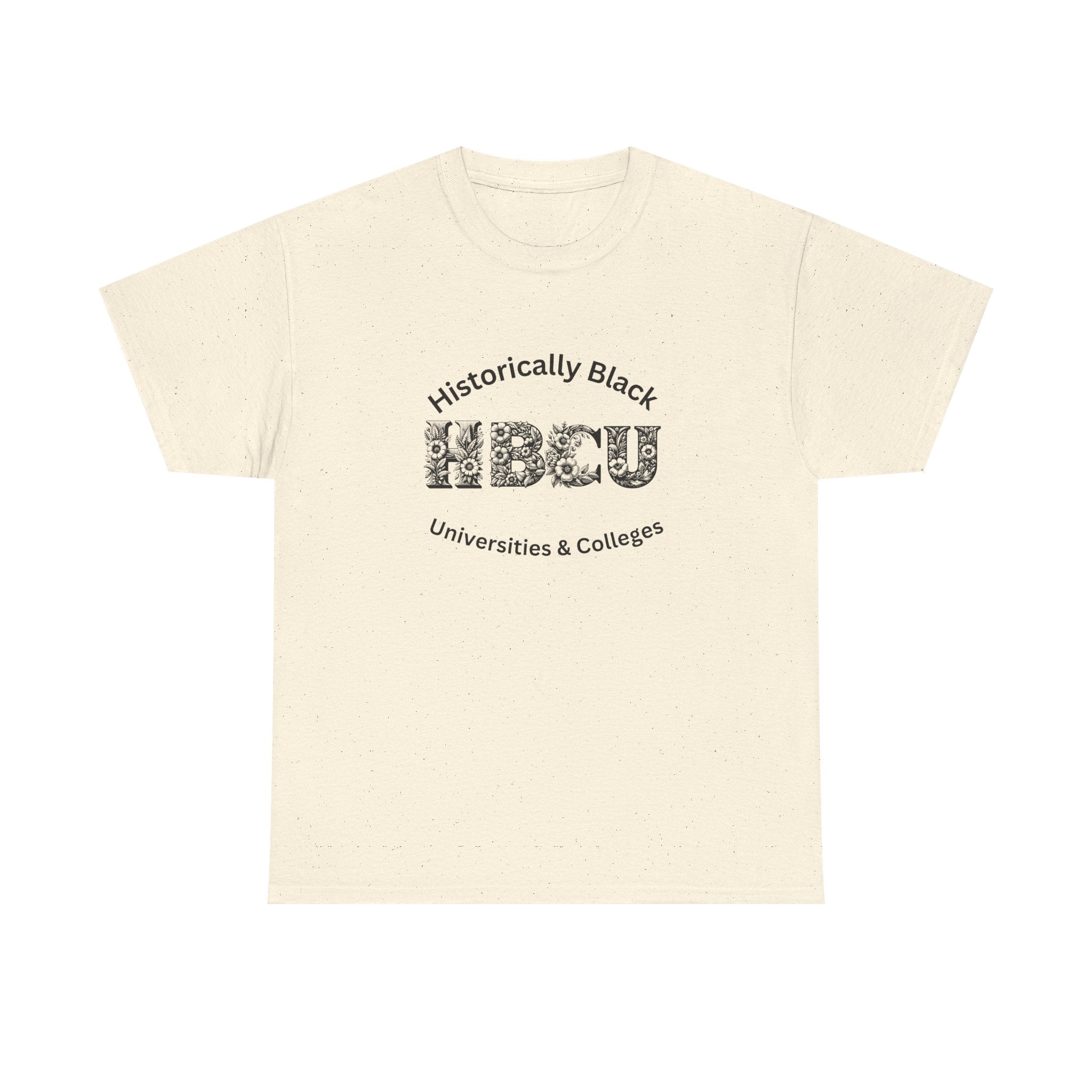 HBCU Historically Black Universities & Colleges - Empowerment Tee Shirt