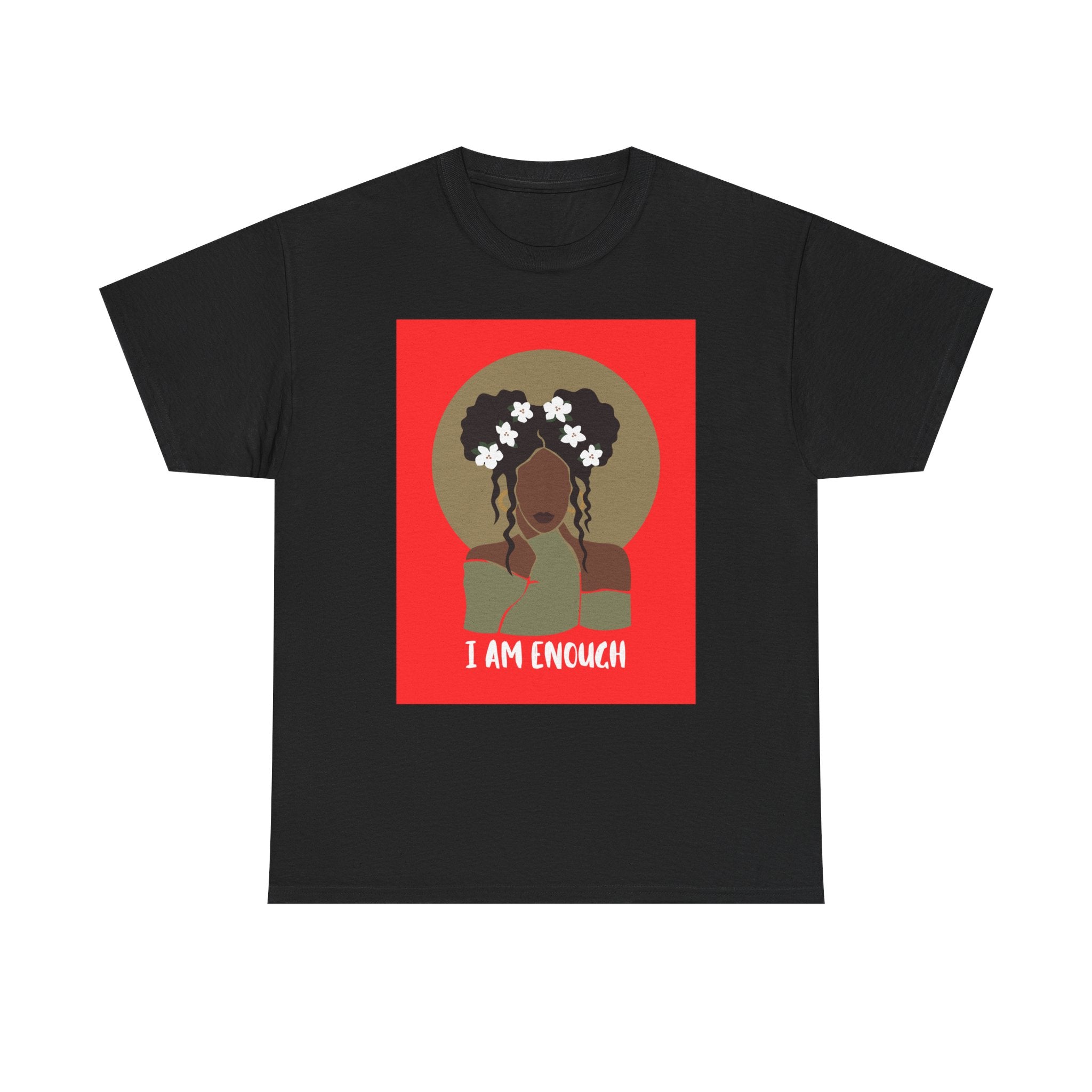 I Am Enough — Empowerment Tee Shirt