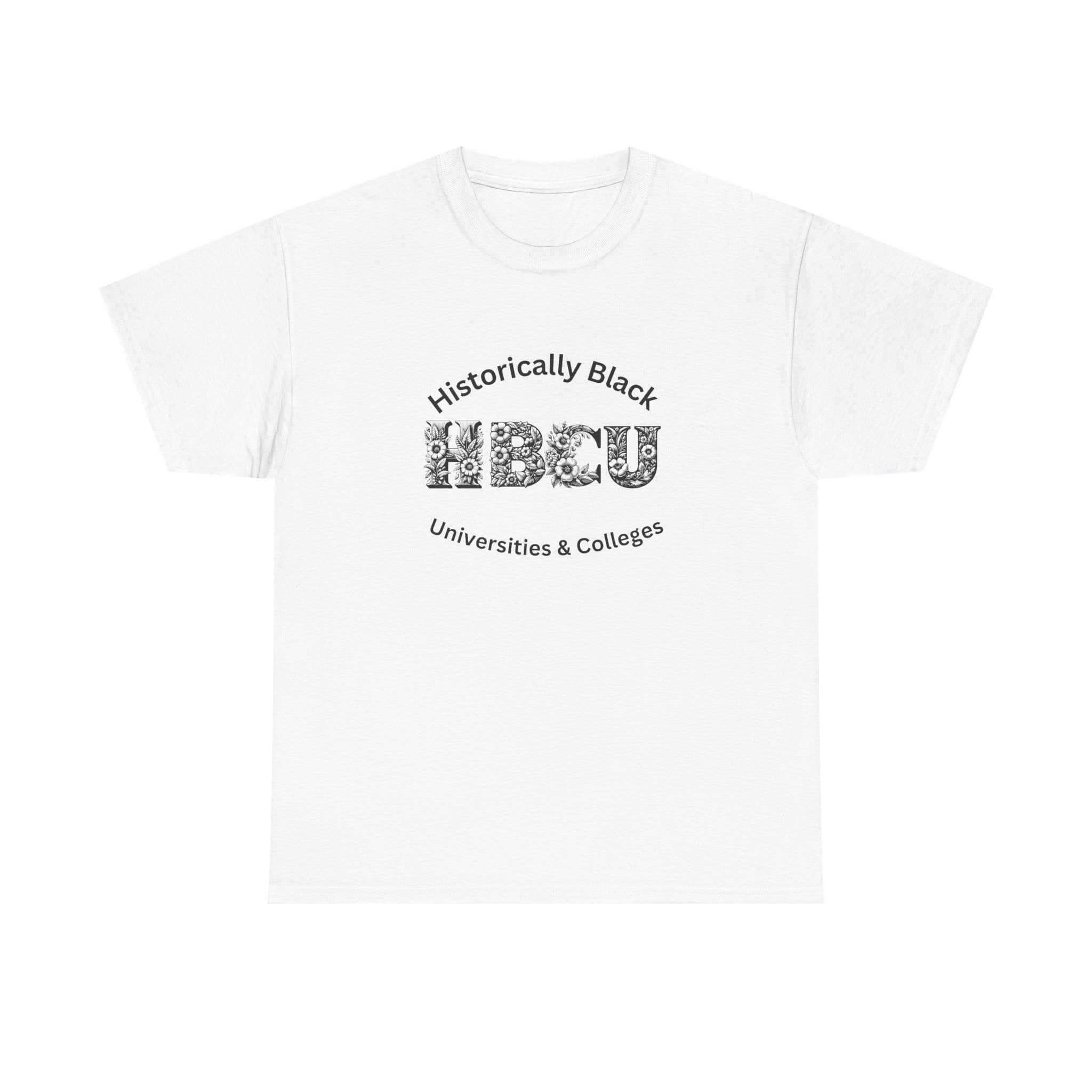 HBCU Historically Black Universities & Colleges - Empowerment Tee Shirt