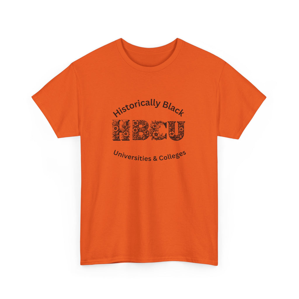 HBCU Historically Black Universities & Colleges - Empowerment Tee Shirt