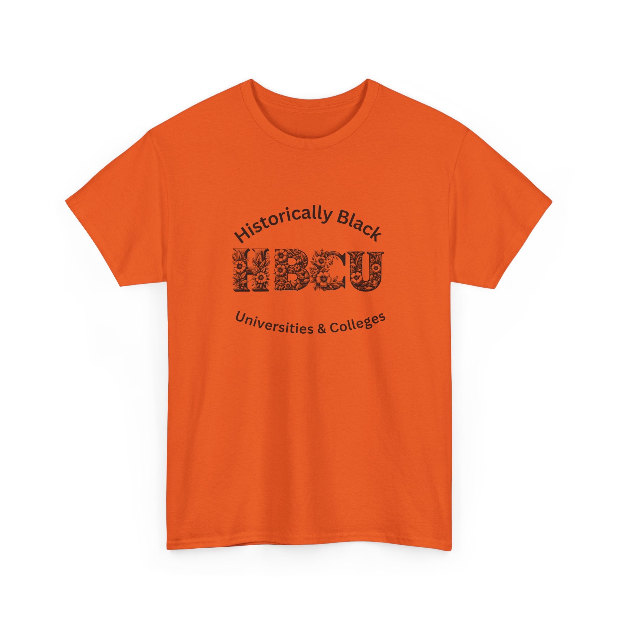 HBCU Historically Black Universities & Colleges - Empowerment Tee Shirt