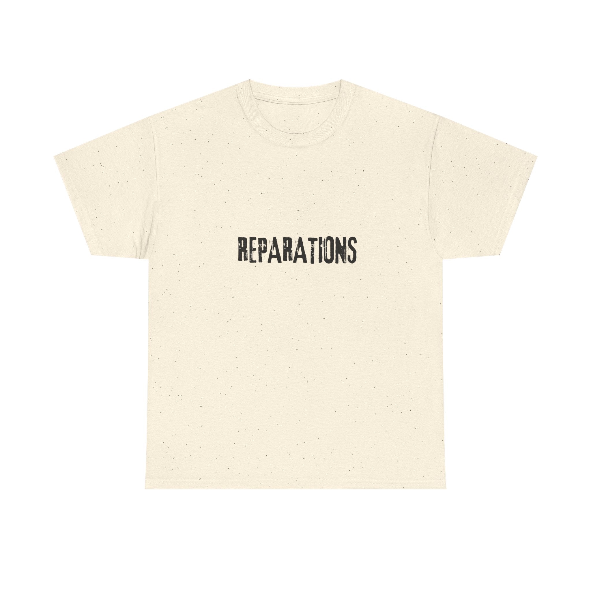 Reparations — Tee Shirt