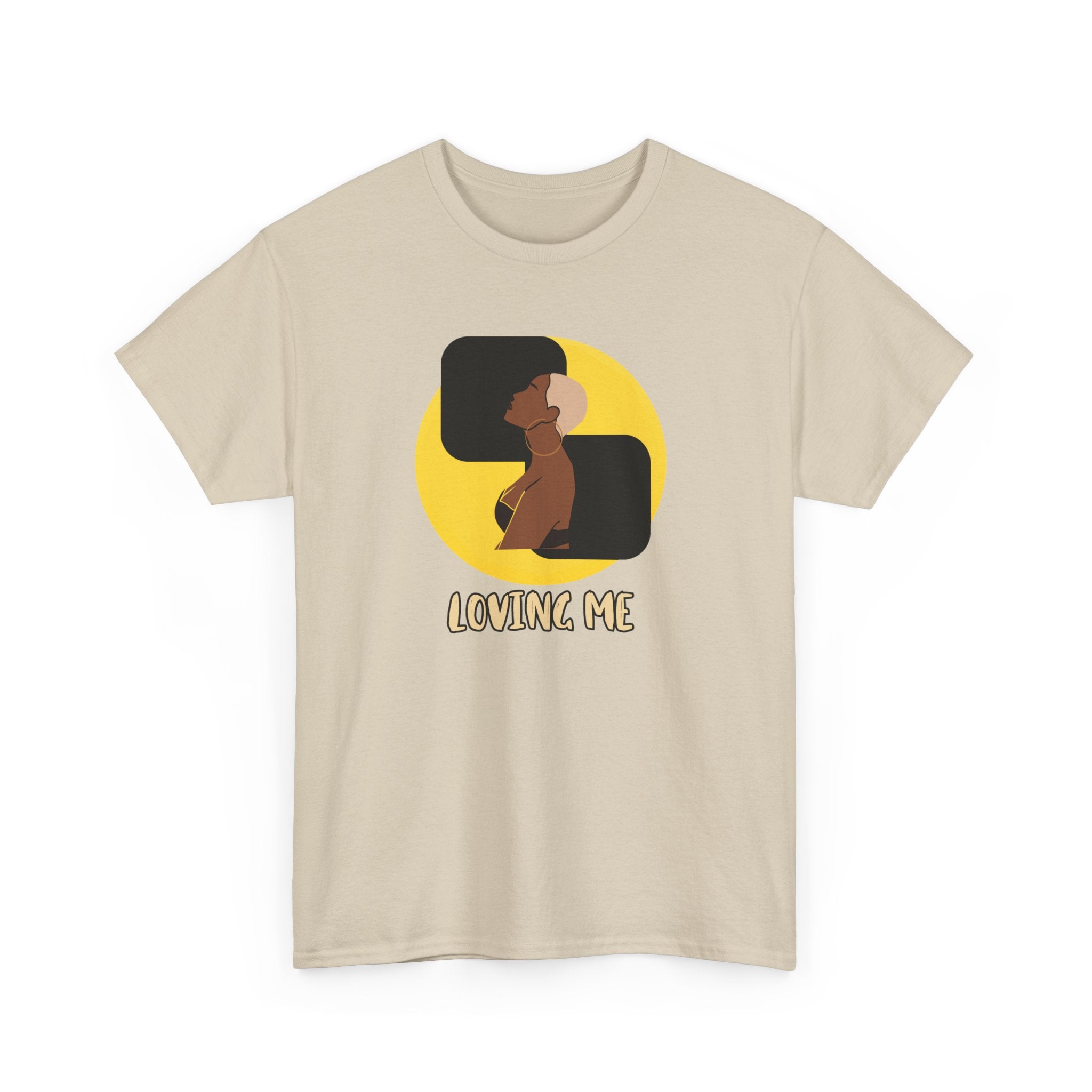 Loving Me — Empowerment Tee Shirt