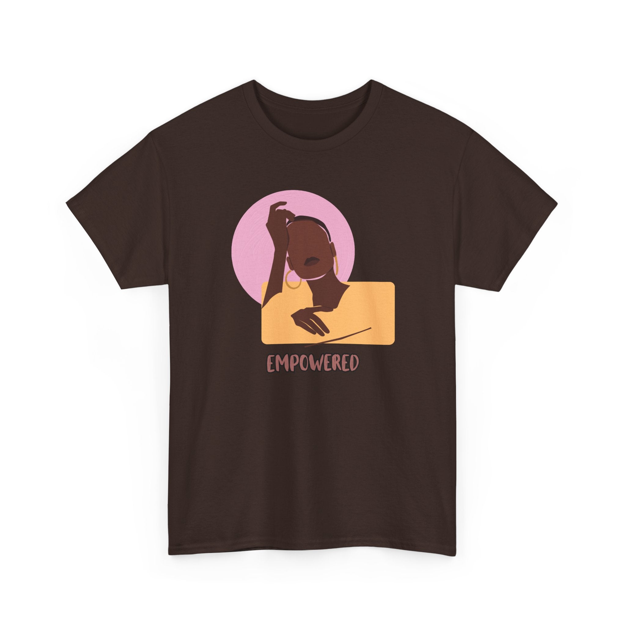 Empowered Woman - Empowerment Tee Shirt