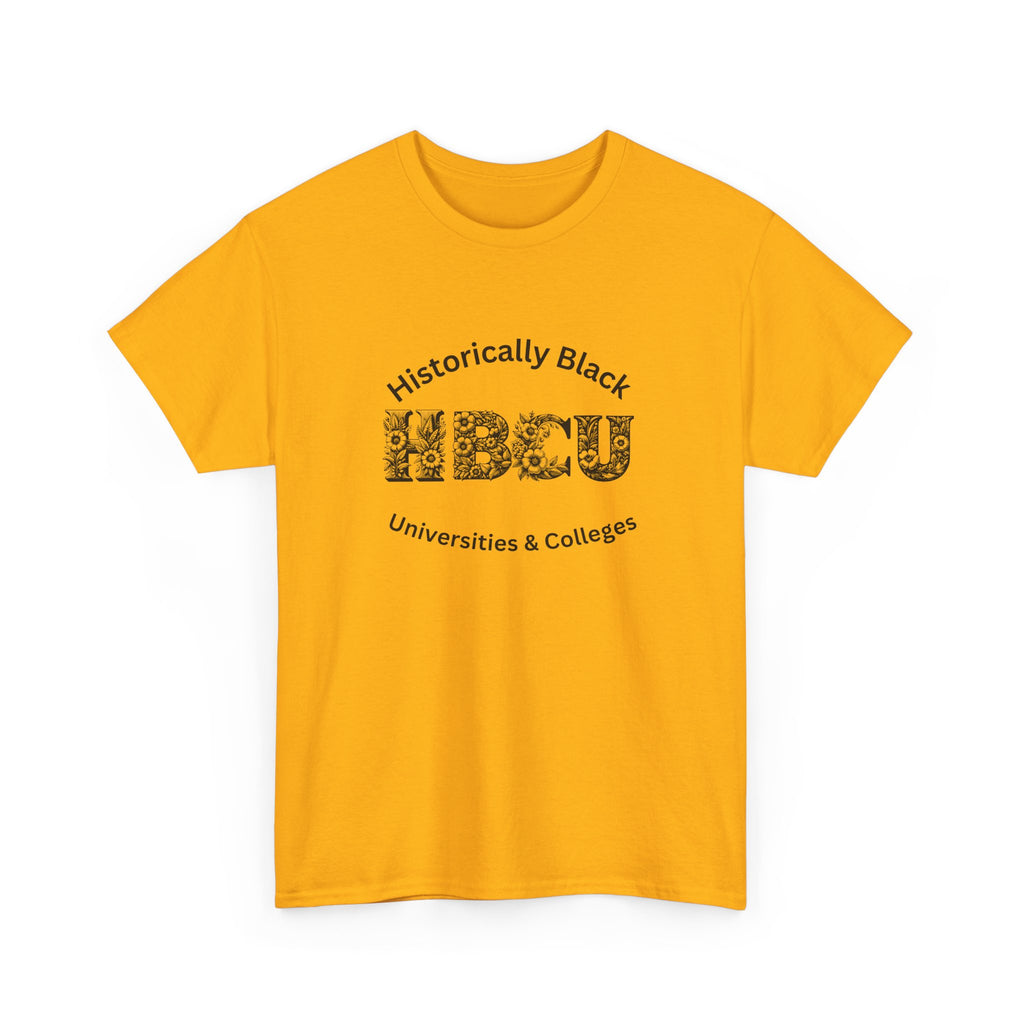 HBCU Historically Black Universities & Colleges - Empowerment Tee Shirt