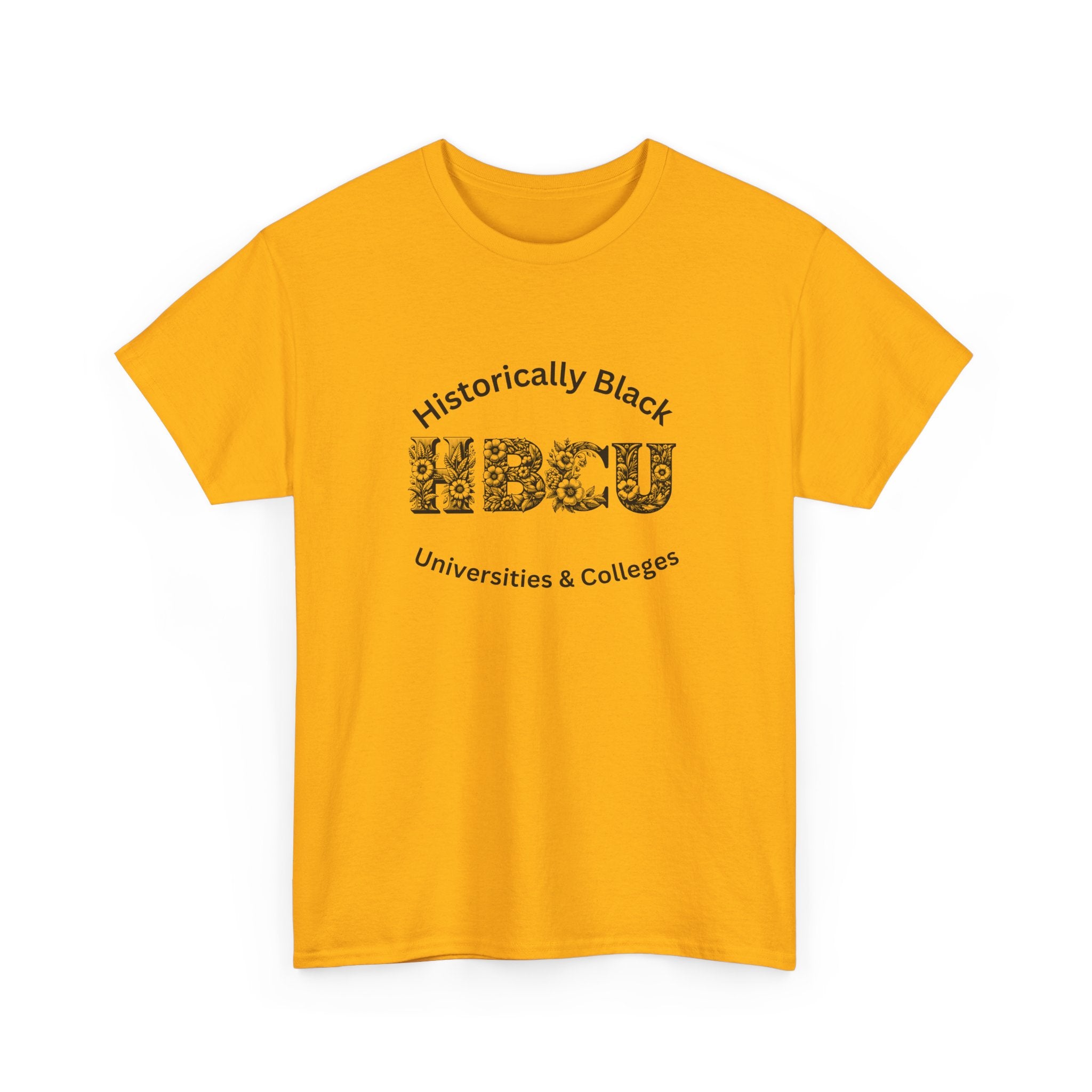 HBCU Historically Black Universities & Colleges - Empowerment Tee Shirt