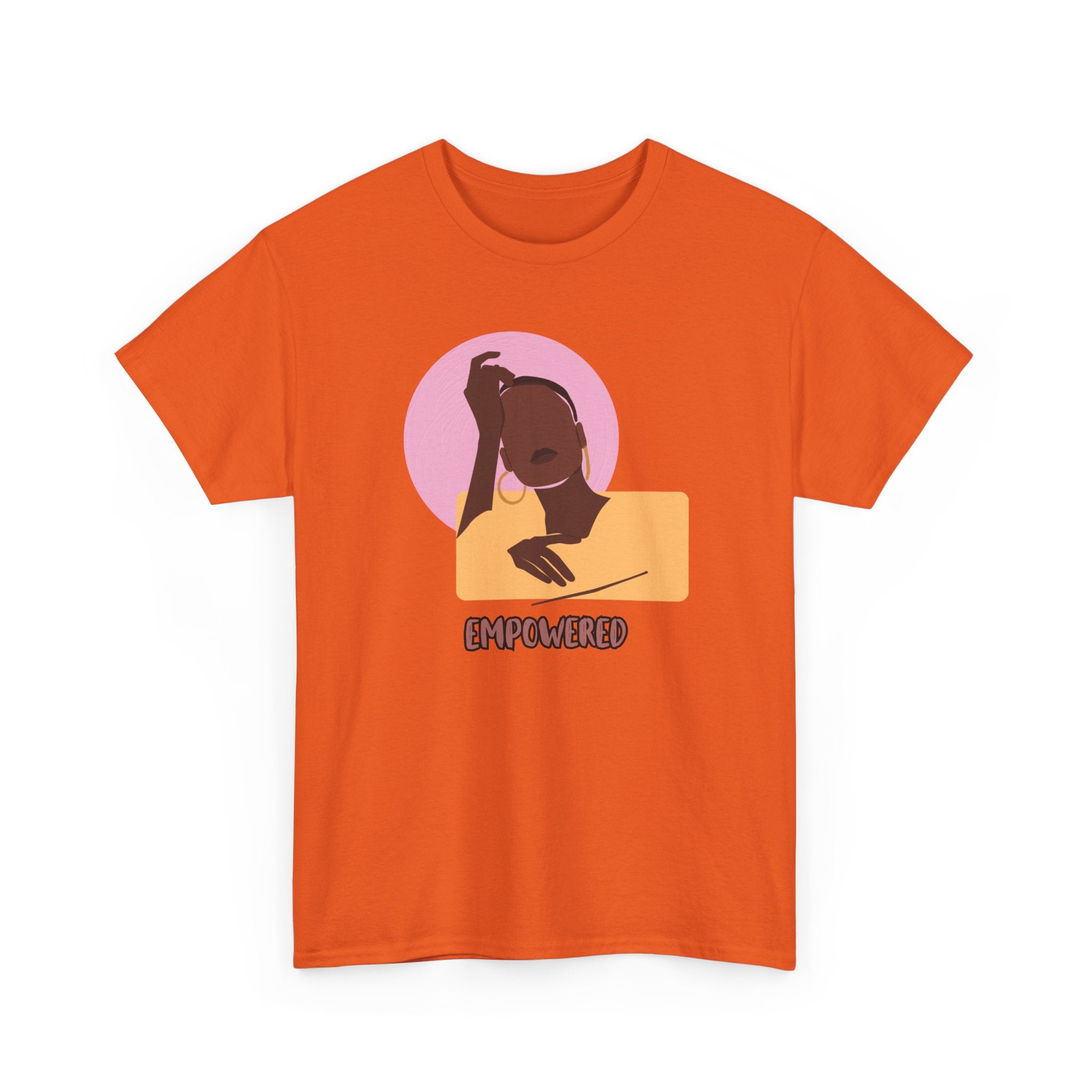 Empowered Woman - Empowerment Tee Shirt