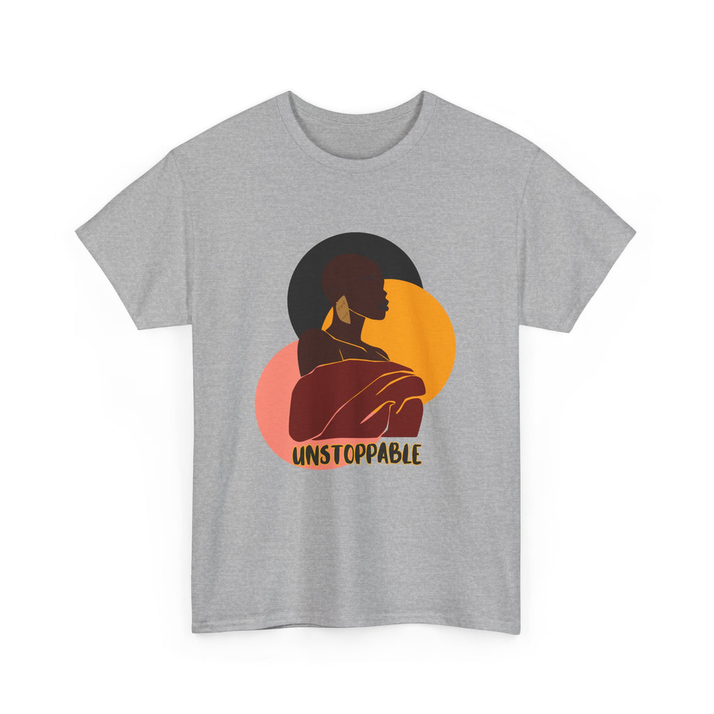 Unstoppable - Empowerment Tee Shirt